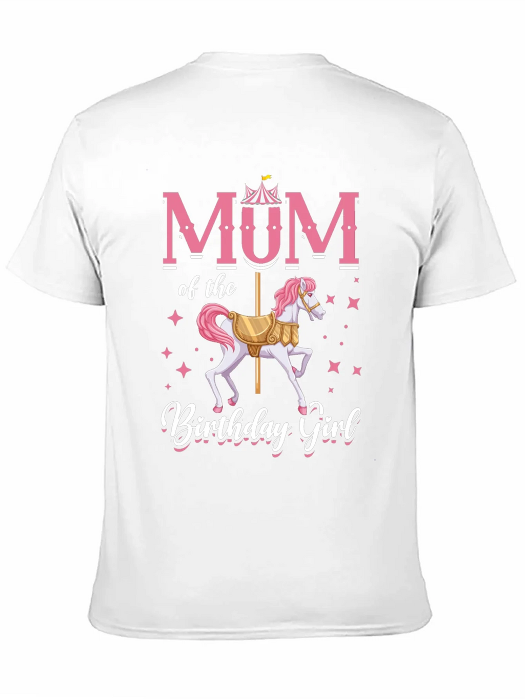 Mum Birthday Girl T-Shirt Carousel Horse product image 10