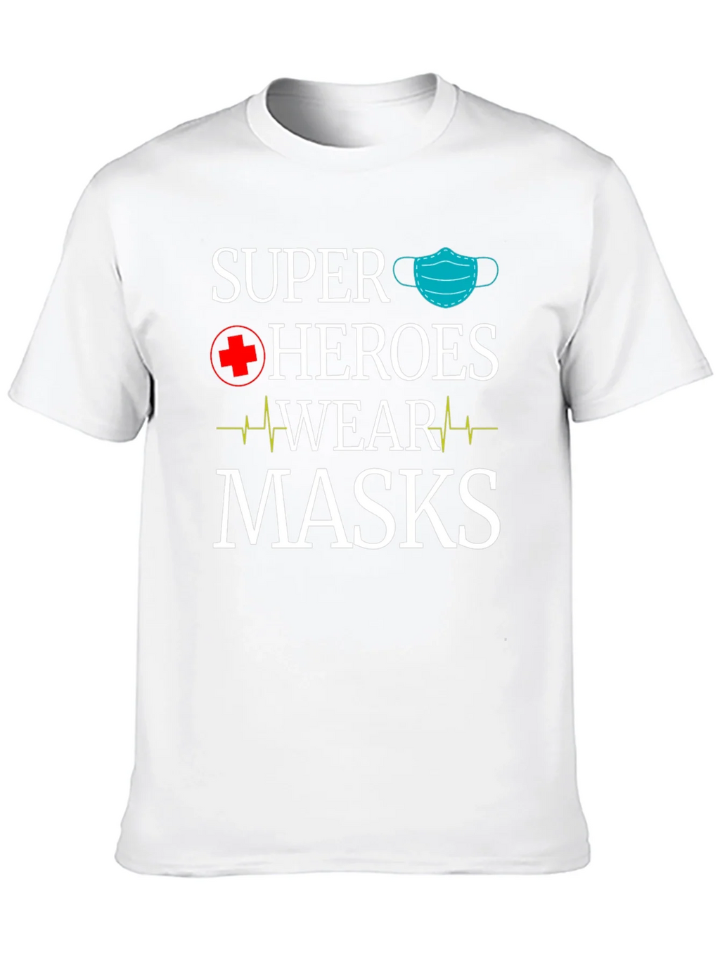 Super Heroes Wear Masks T-Shirt product image 9