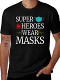 Super Heroes Wear Masks T-Shirt product image 1