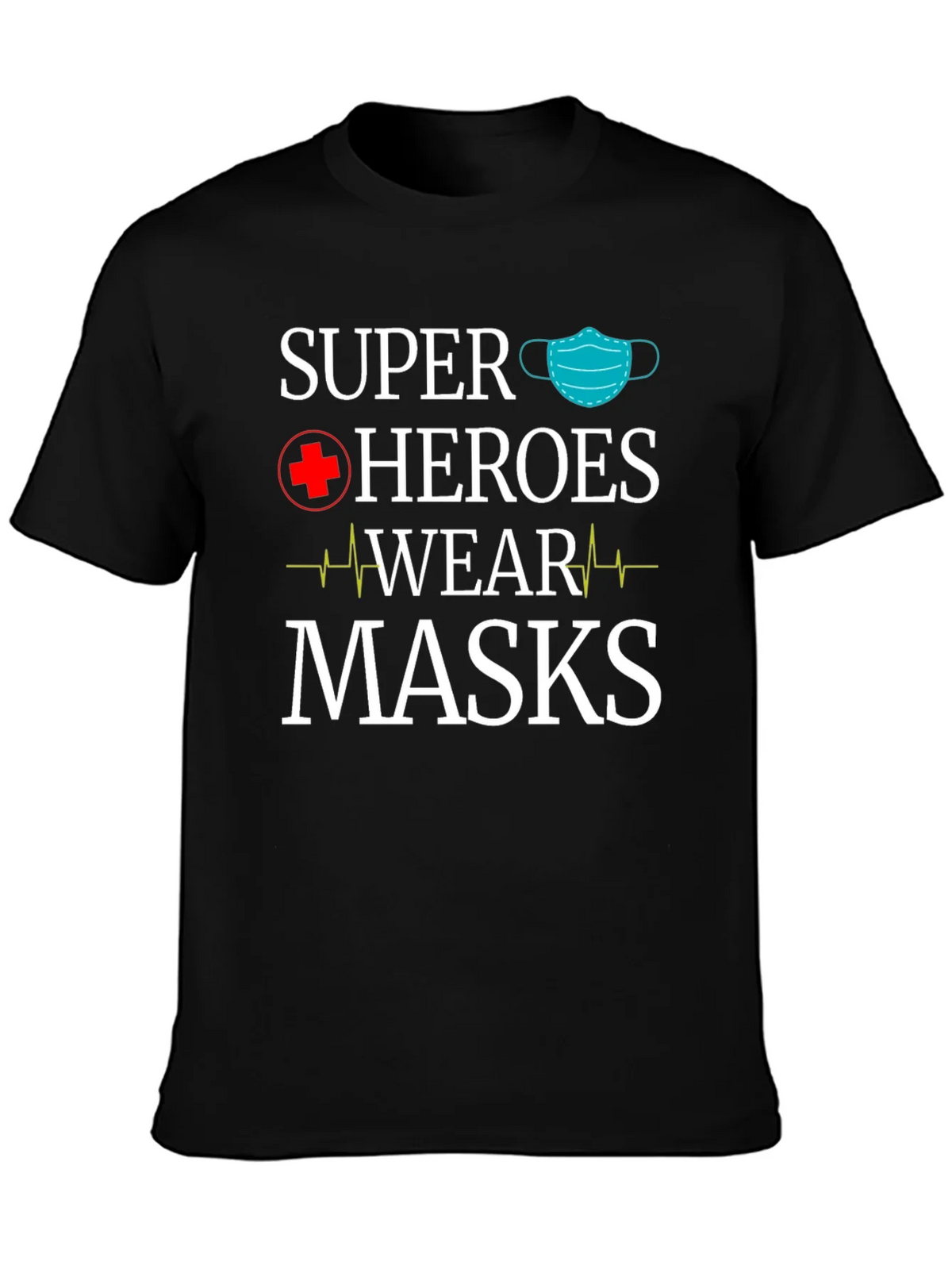 Super Heroes Wear Masks T-Shirt product image 3