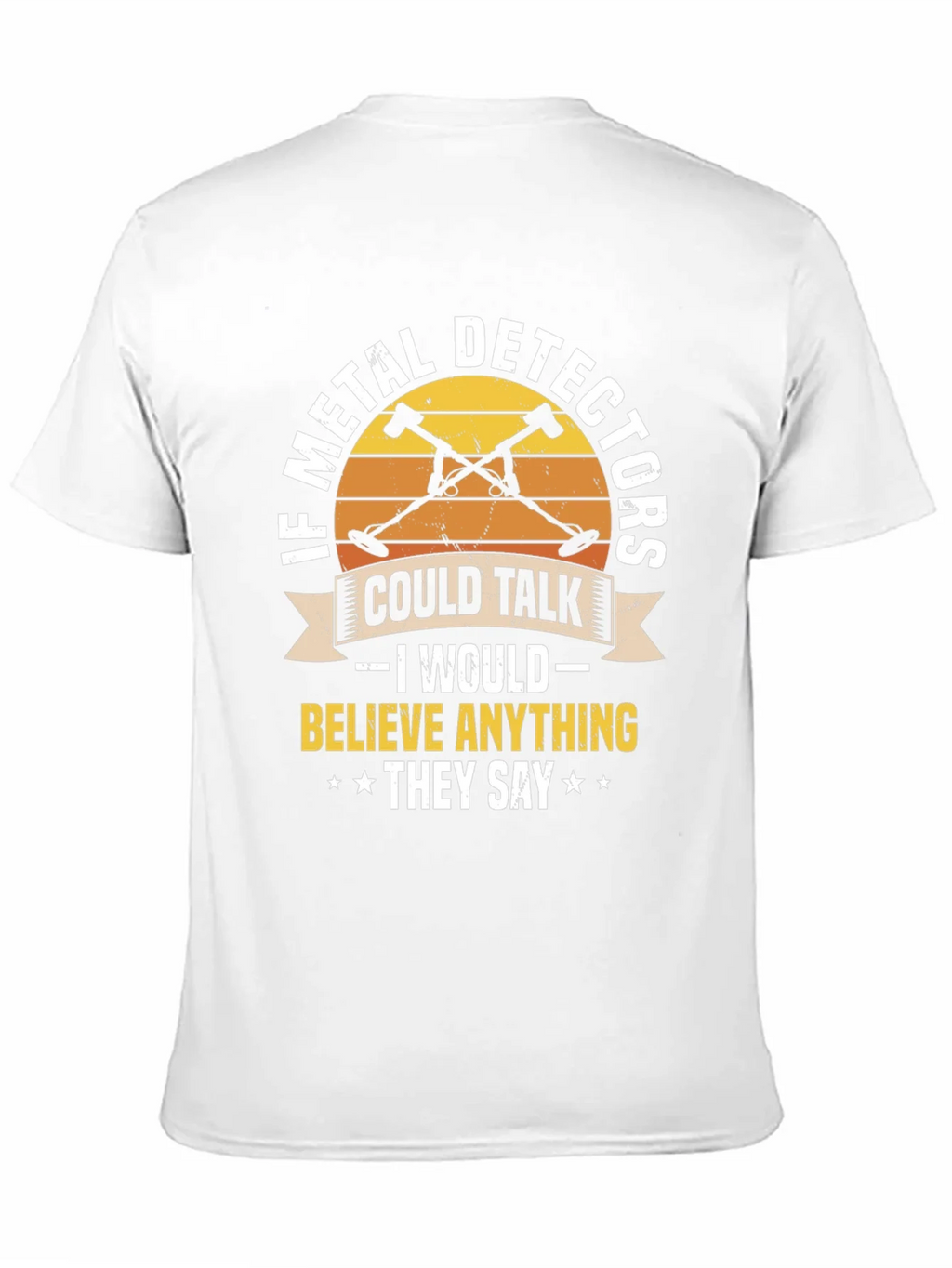 Metal Detector T-Shirt - If Detectors Could Talk product image 8