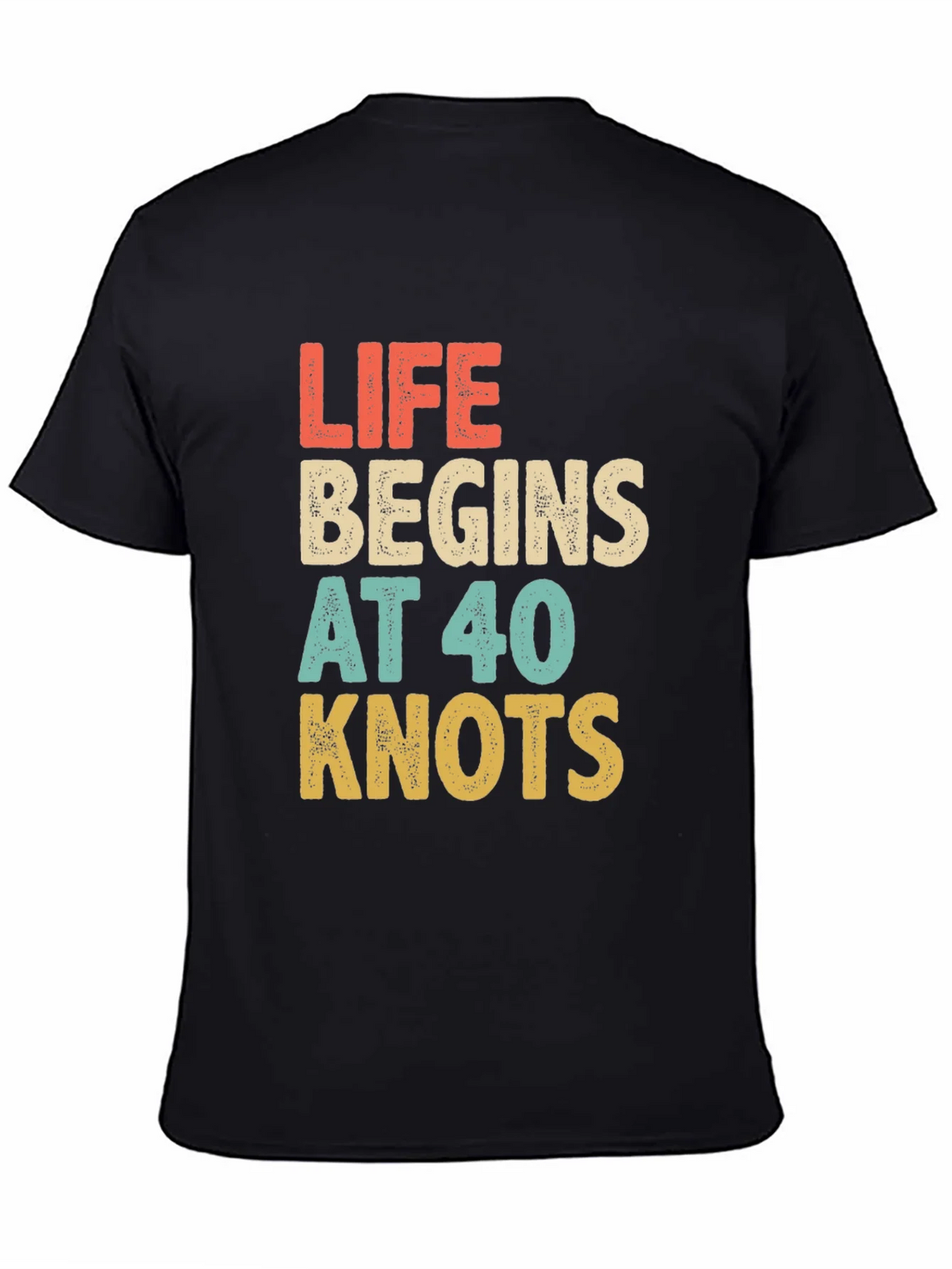 Life Begins at 40 Knots Graphic Tee product image 4