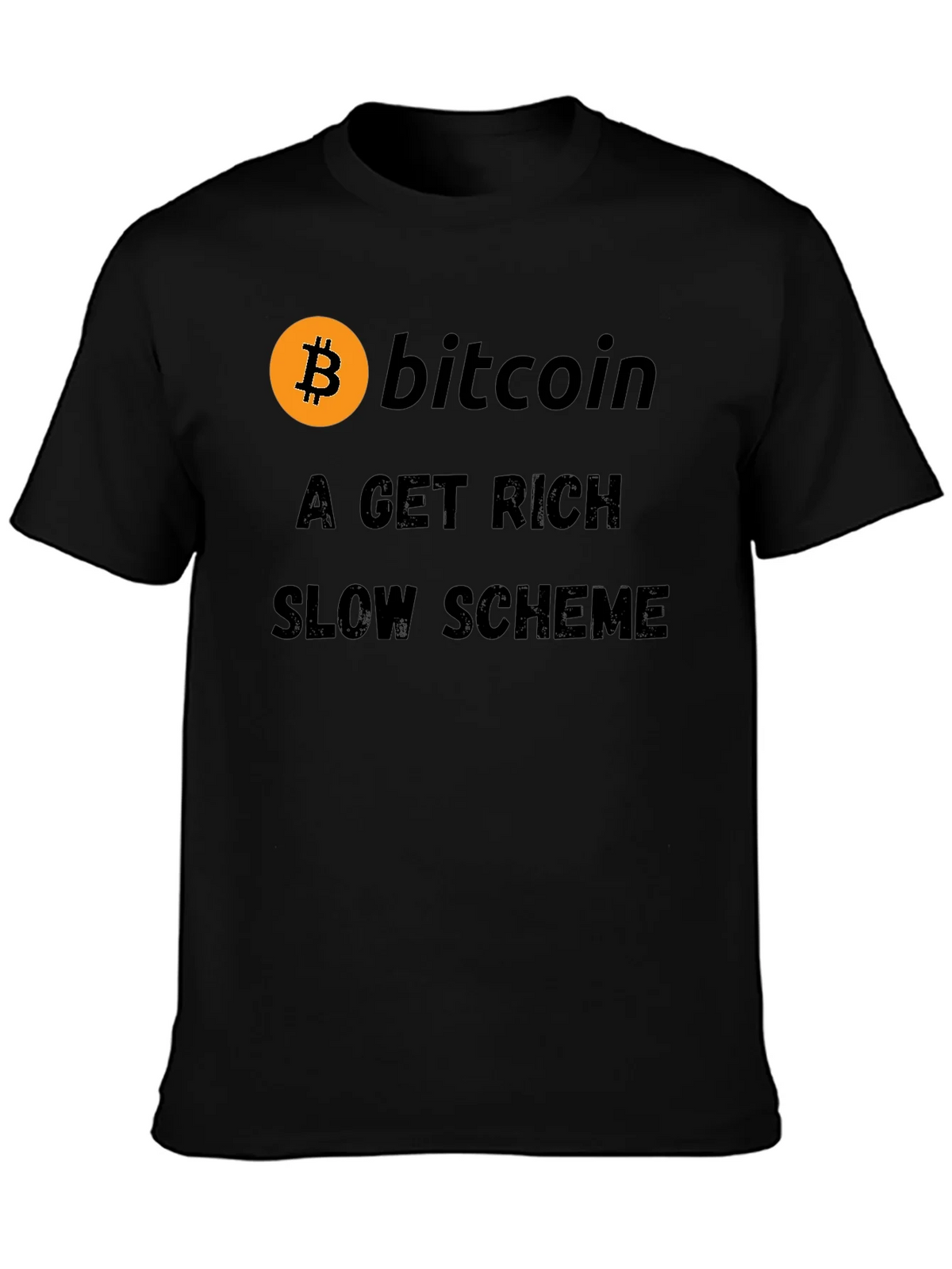 Bitcoin Get Rich Slow Scheme Black T-Shirt product image 3