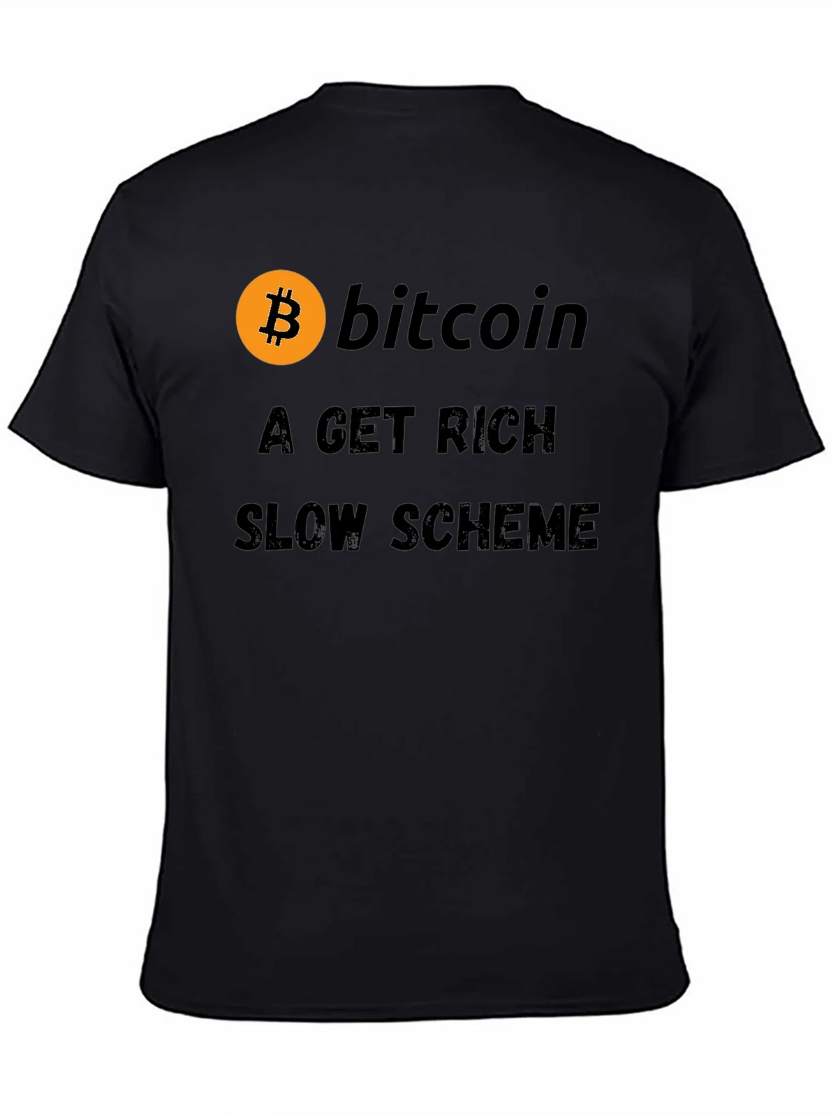 Bitcoin Get Rich Slow Scheme Black T-Shirt product image 4