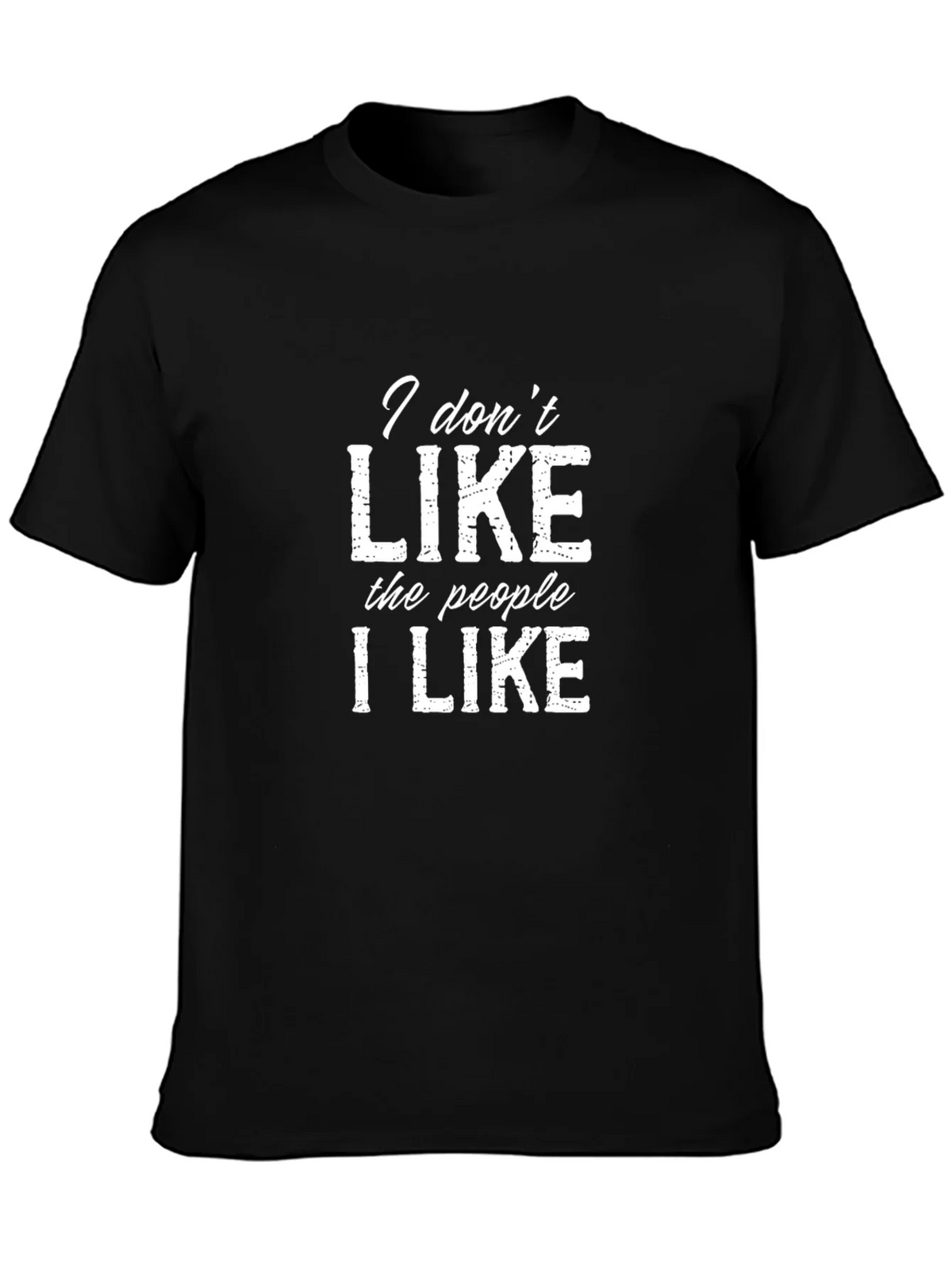 I Dont Like The People I T-Shirt product image 3