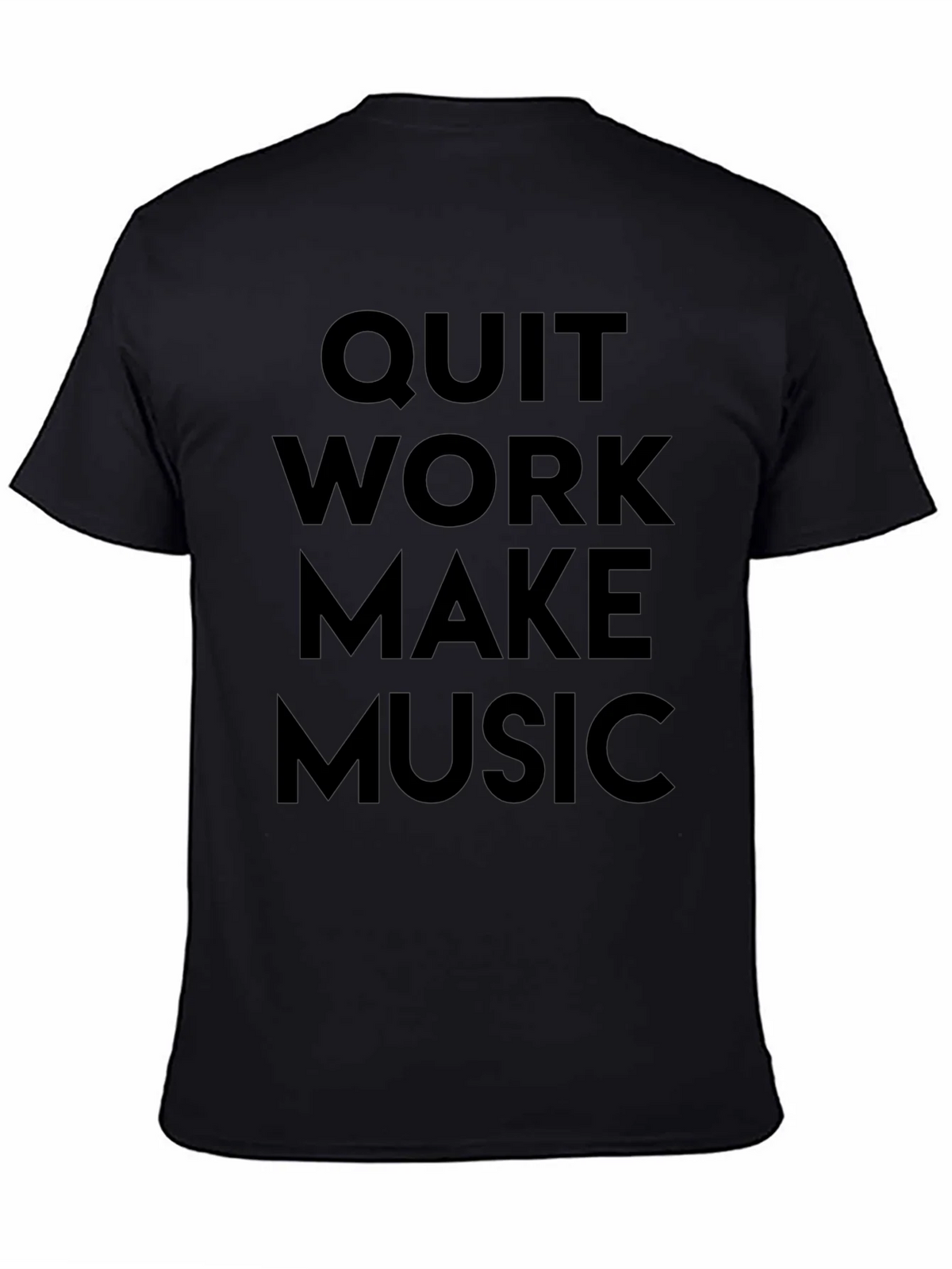 Quit Work Make Music T-Shirt product image 3