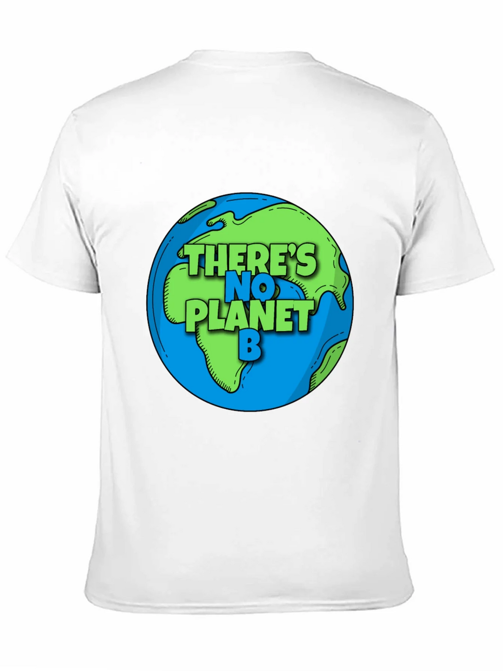 Theres No Planet B Earth Graphic Tee product image 10