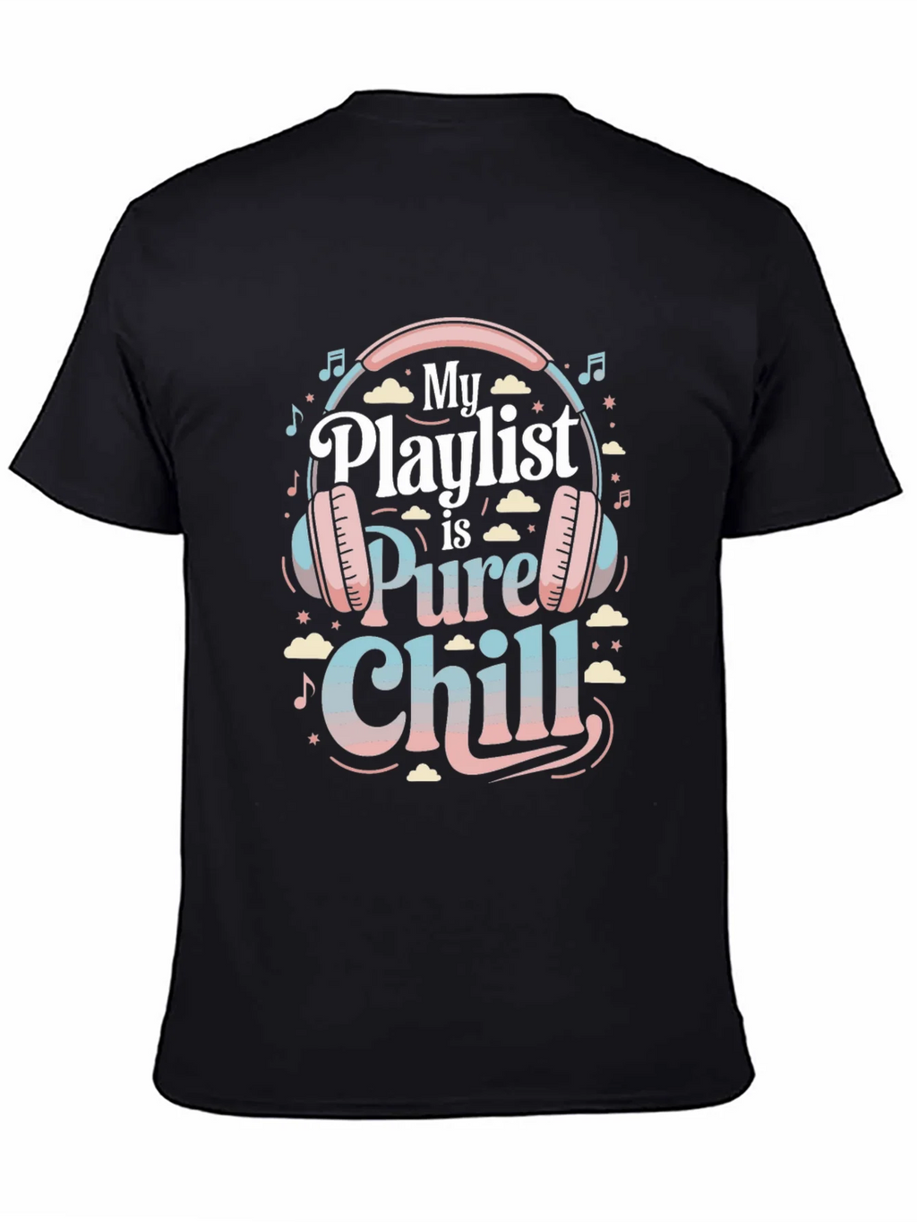 My Playlist is Pure Chill Black Graphic Tee product image 4