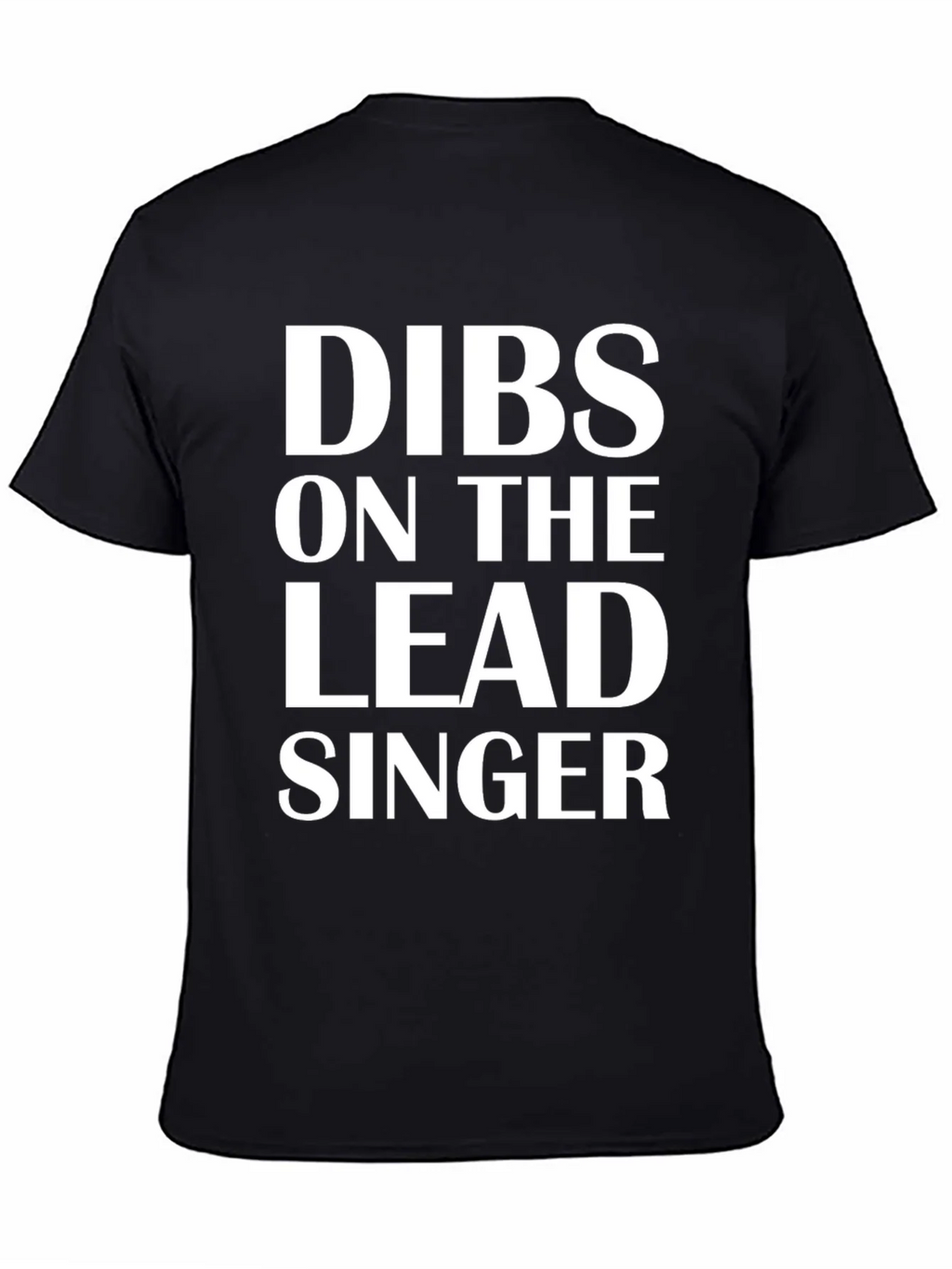 Dibs on the Lead Singer T-Shirt product image 4