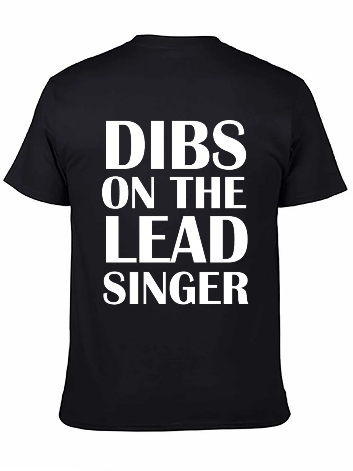 Dibs on the Lead Singer T-Shirt product image 4