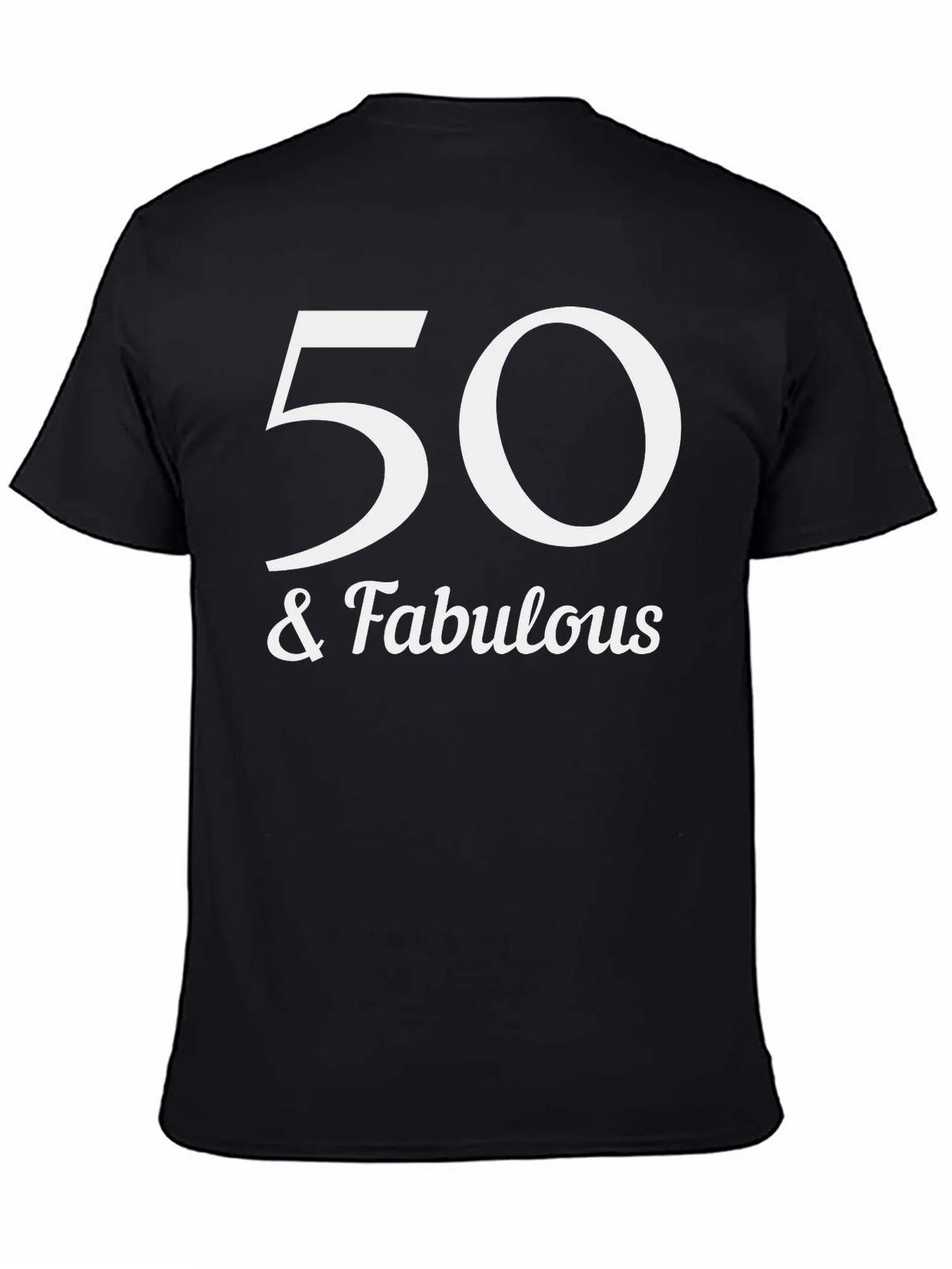 50 & Fabulous Graphic Tee - Birthday Celebration Shirt product image 4