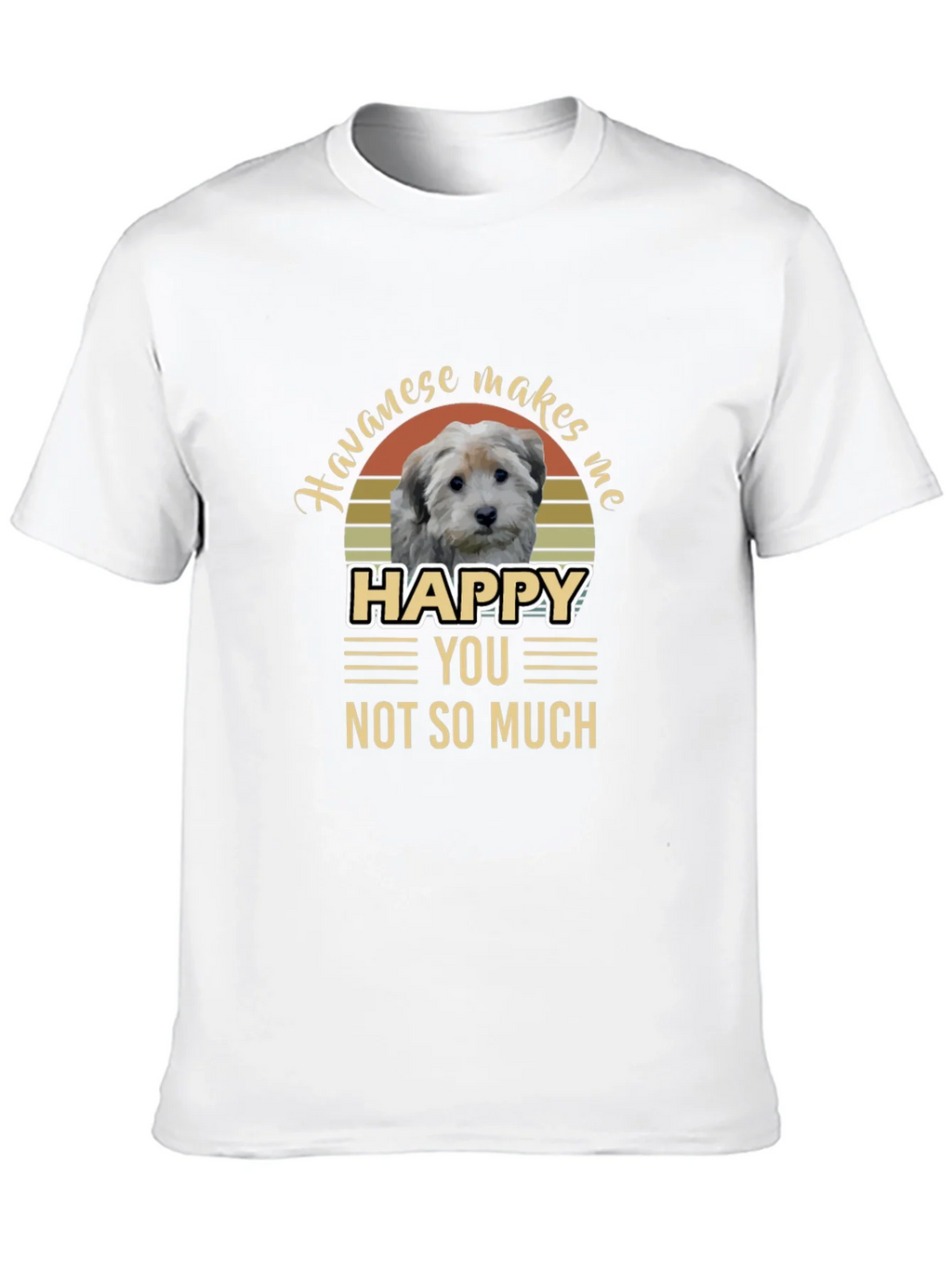 Havanese Makes Me Happy T-Shirt product image 9