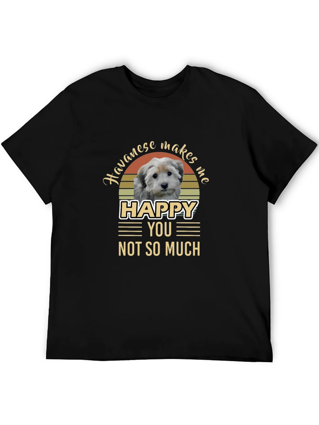 Havanese Makes Me Happy T-Shirt product image 5