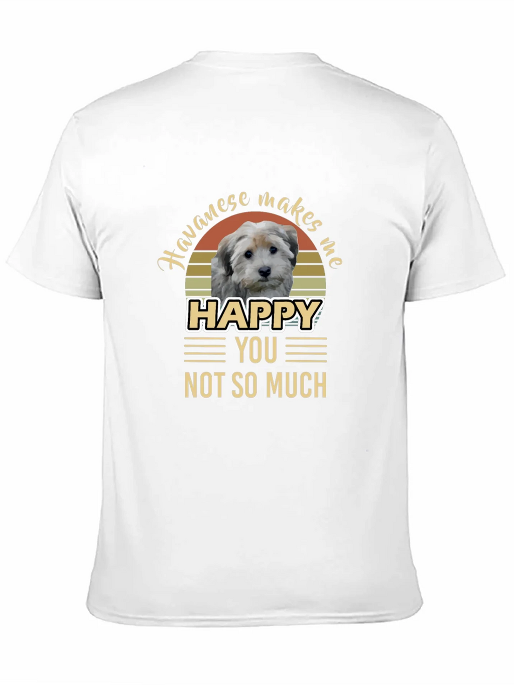 Havanese Makes Me Happy T-Shirt product image 10
