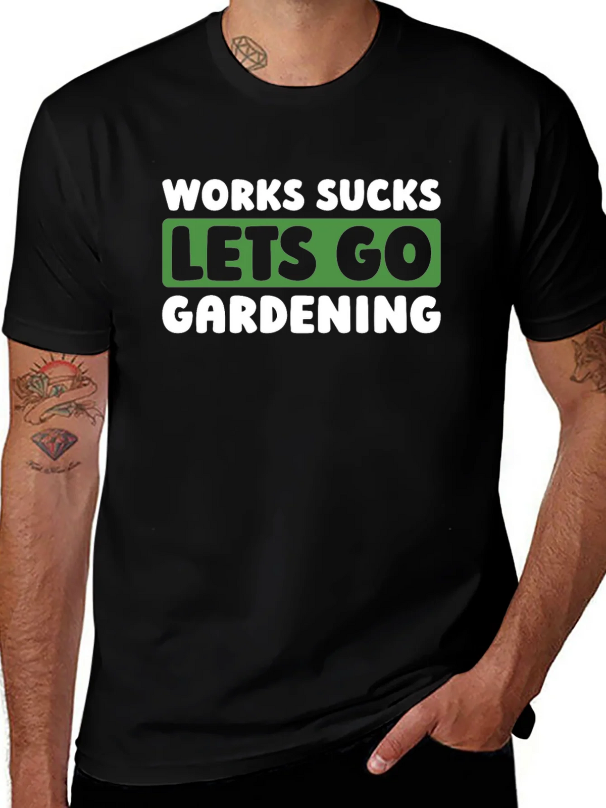 Works Sucks Lets Go Gardening Graphic T-Shirt product image 1