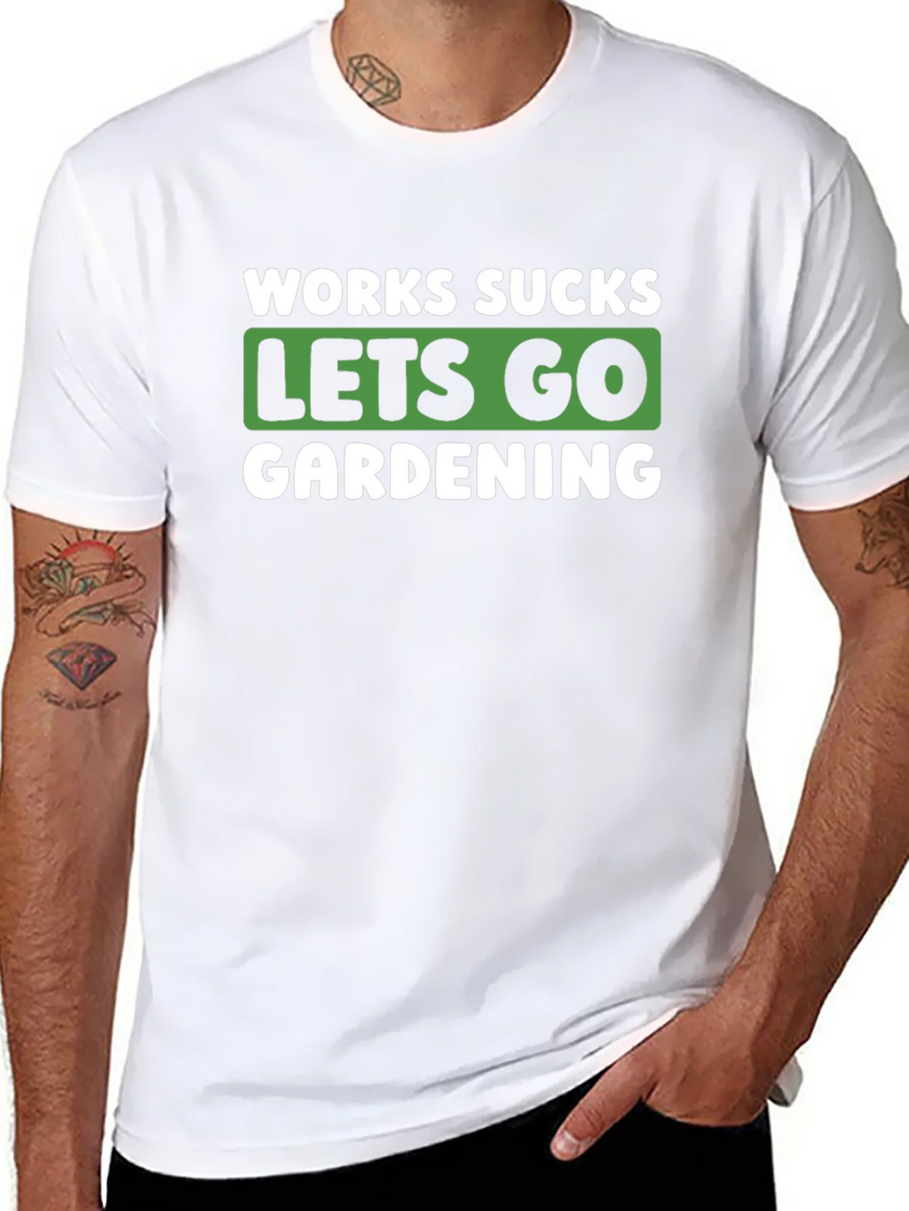 Works Sucks Lets Go Gardening Graphic T-Shirt product image 7