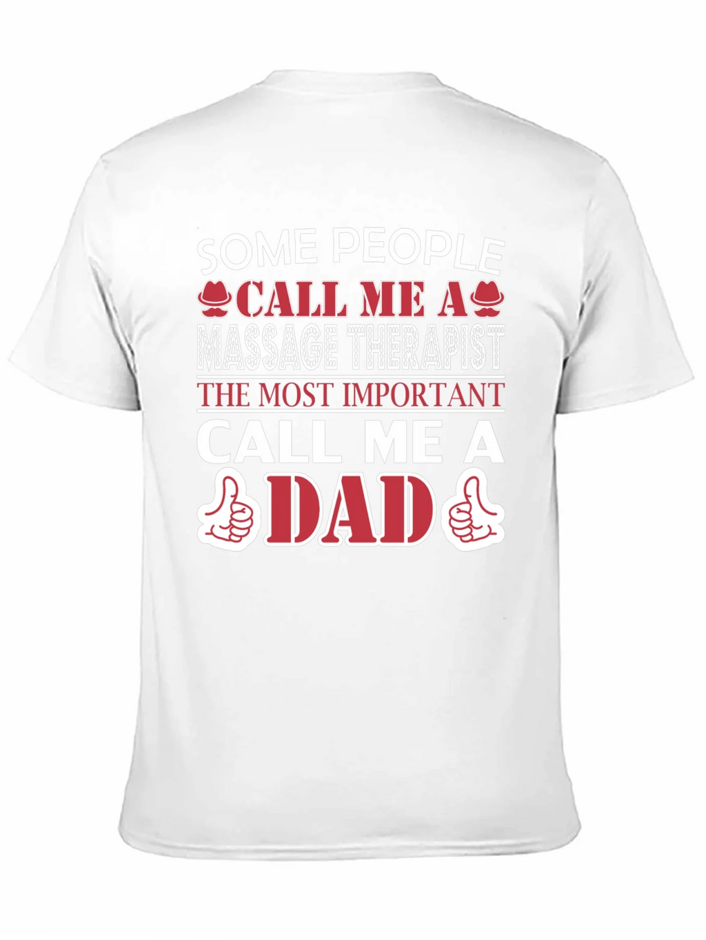 Massage Therapist Dad T-Shirt - Gift for Fathers product image 10