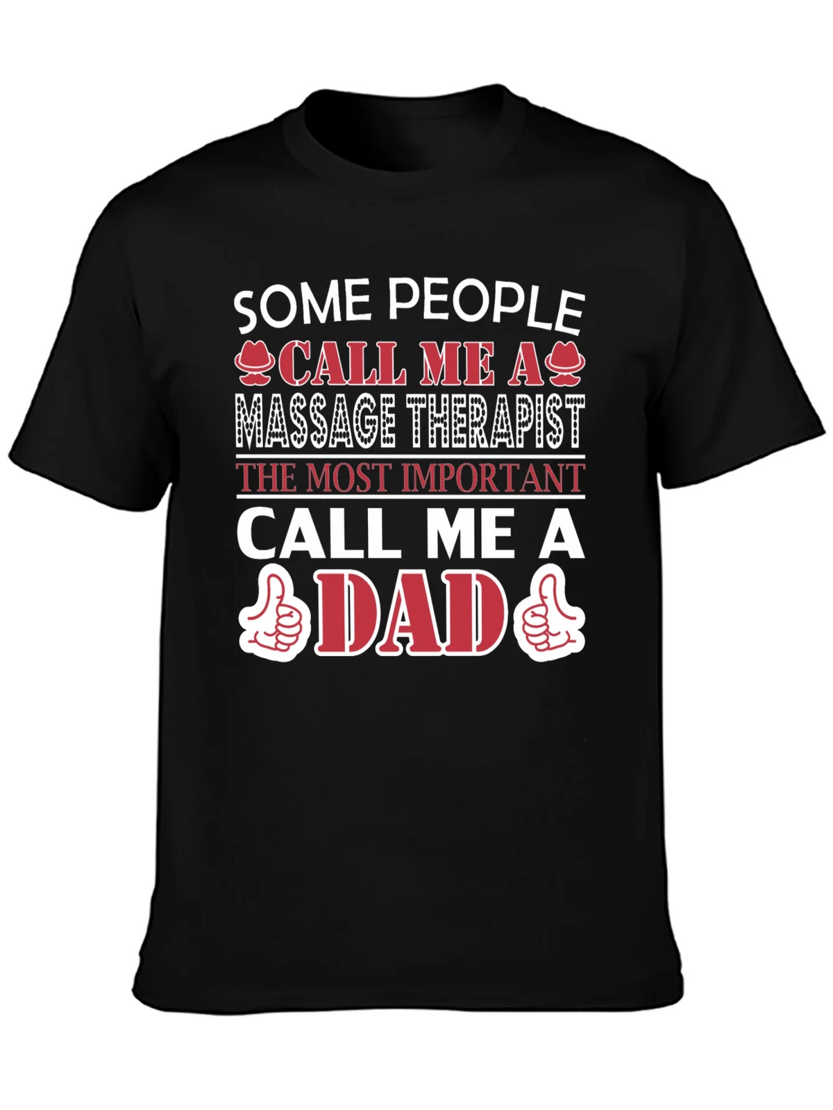 Massage Therapist Dad T-Shirt - Gift for Fathers product image 3