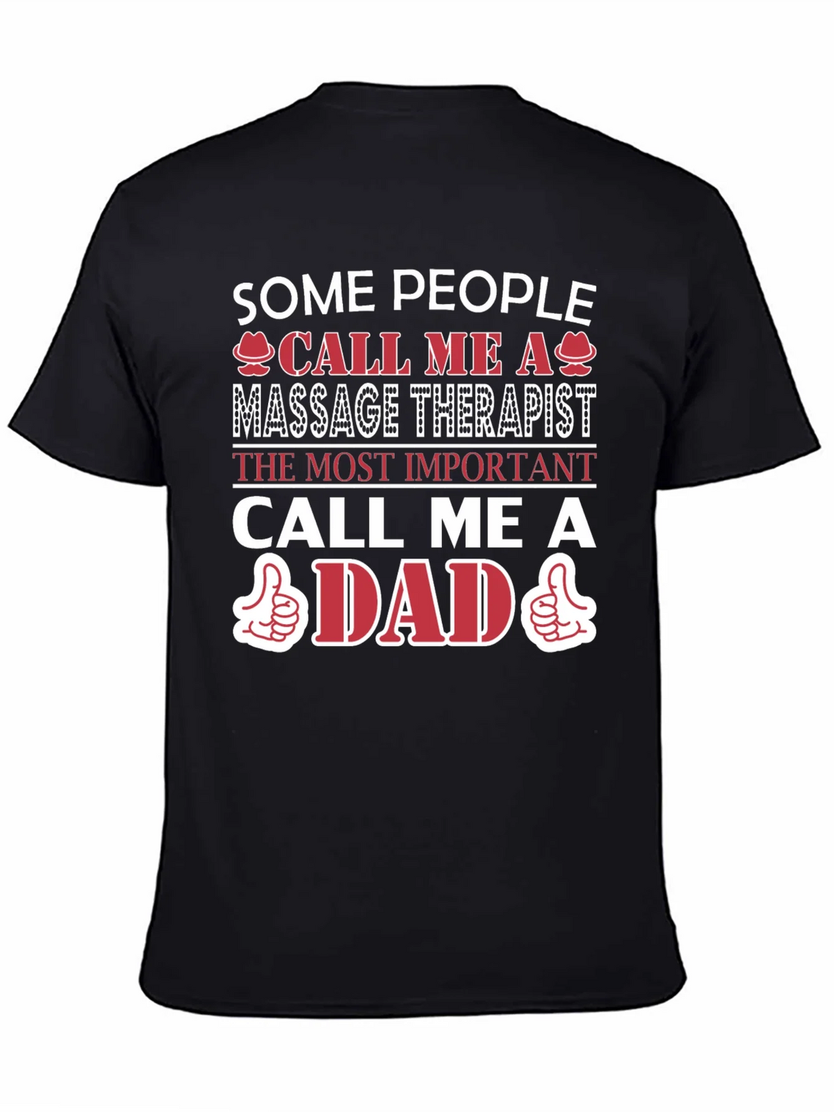 Massage Therapist Dad T-Shirt - Gift for Fathers product image 4