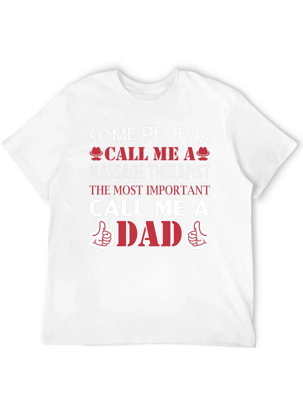 Massage Therapist Dad T-Shirt - Gift for Fathers product image 11