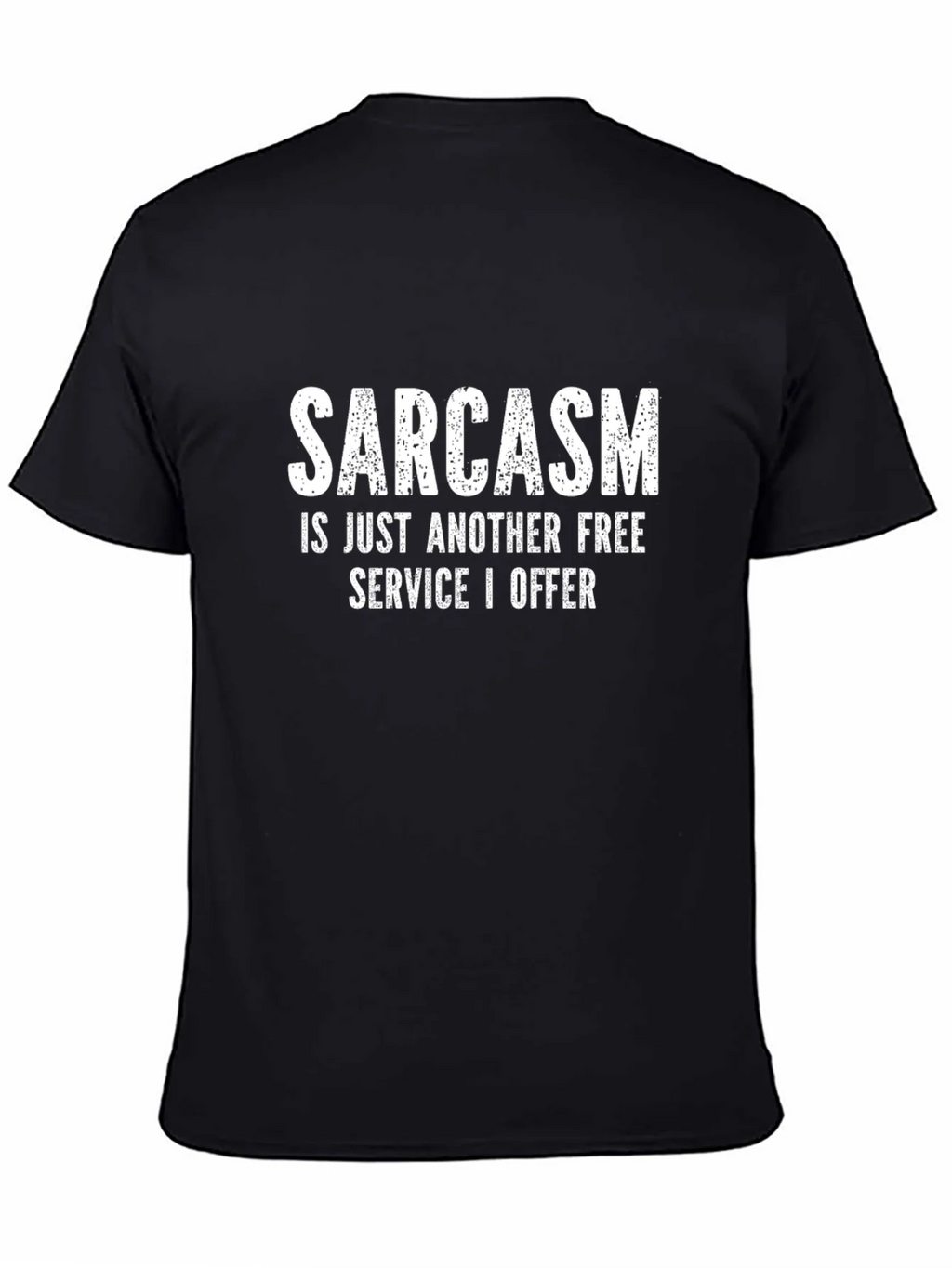 Sarcasm: Free Service Graphic Tee product image 4