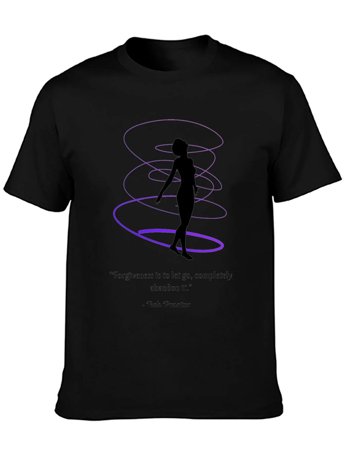 Forgiveness T-Shirt - Bob Proctor Quote Spiritual Design product image 3