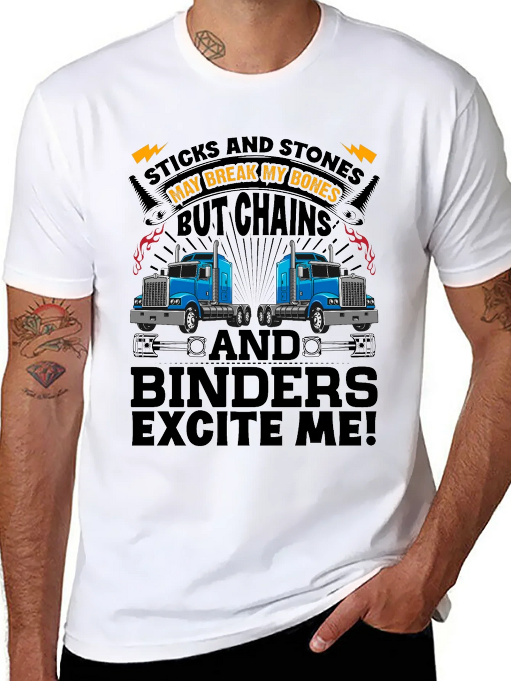 Truckers Humor T-Shirt: Sticks & Stones Chains & Binders product image 7
