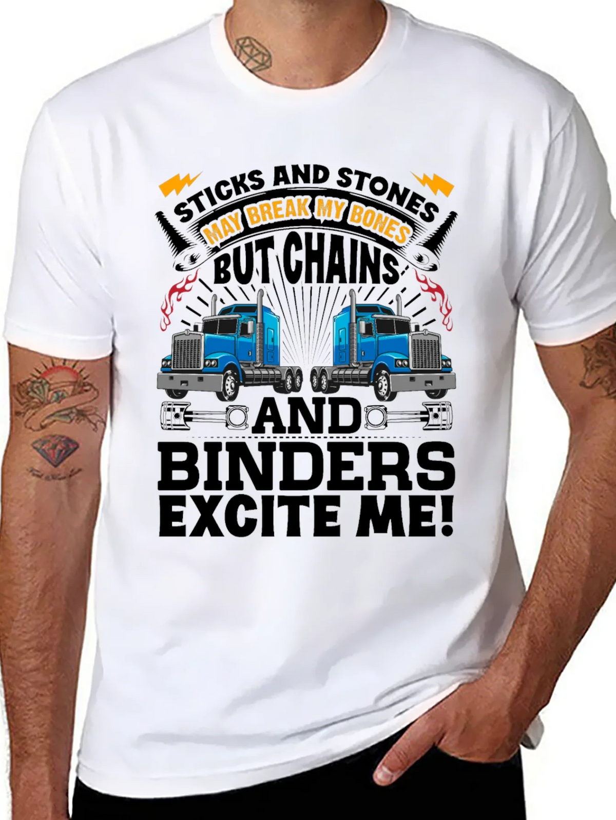 Truckers Humor T-Shirt: Sticks & Stones Chains & Binders product image 7