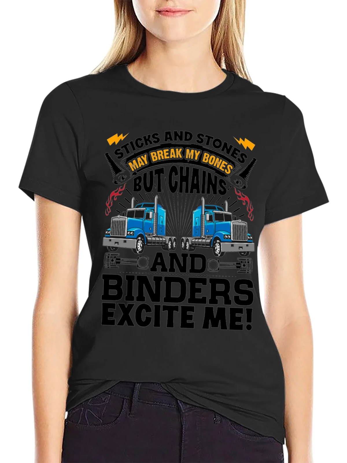 Truckers Humor T-Shirt: Sticks & Stones Chains & Binders product image 2