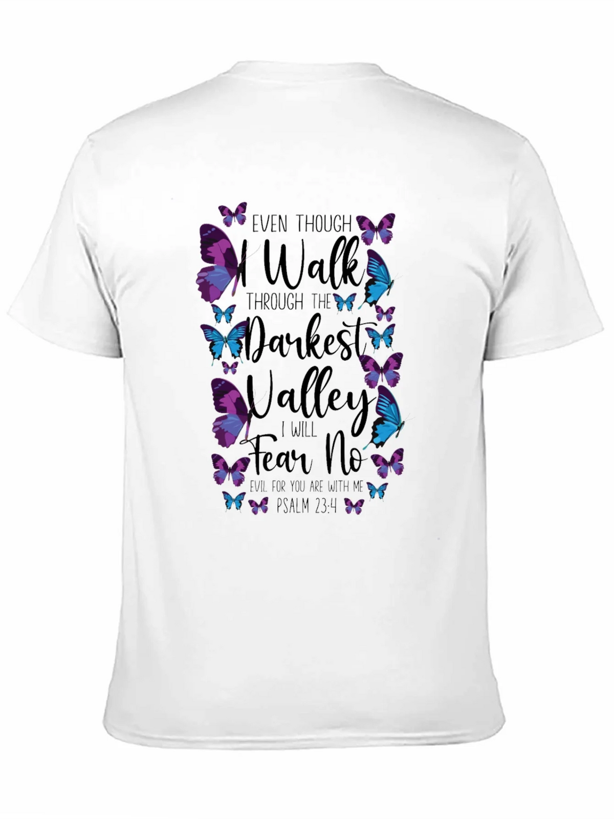Even Though I Walk T-Shirt product image 10