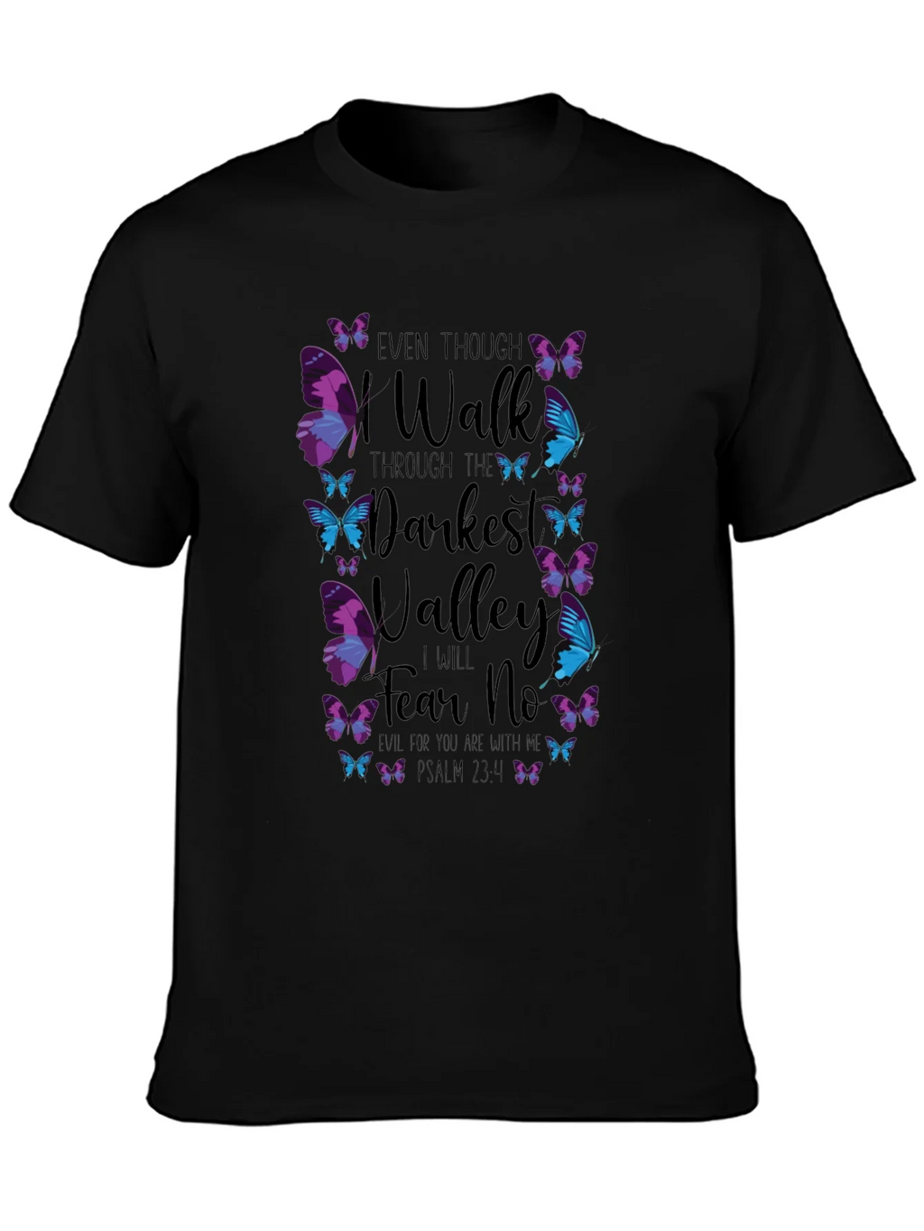 Even Though I Walk T-Shirt product image 3