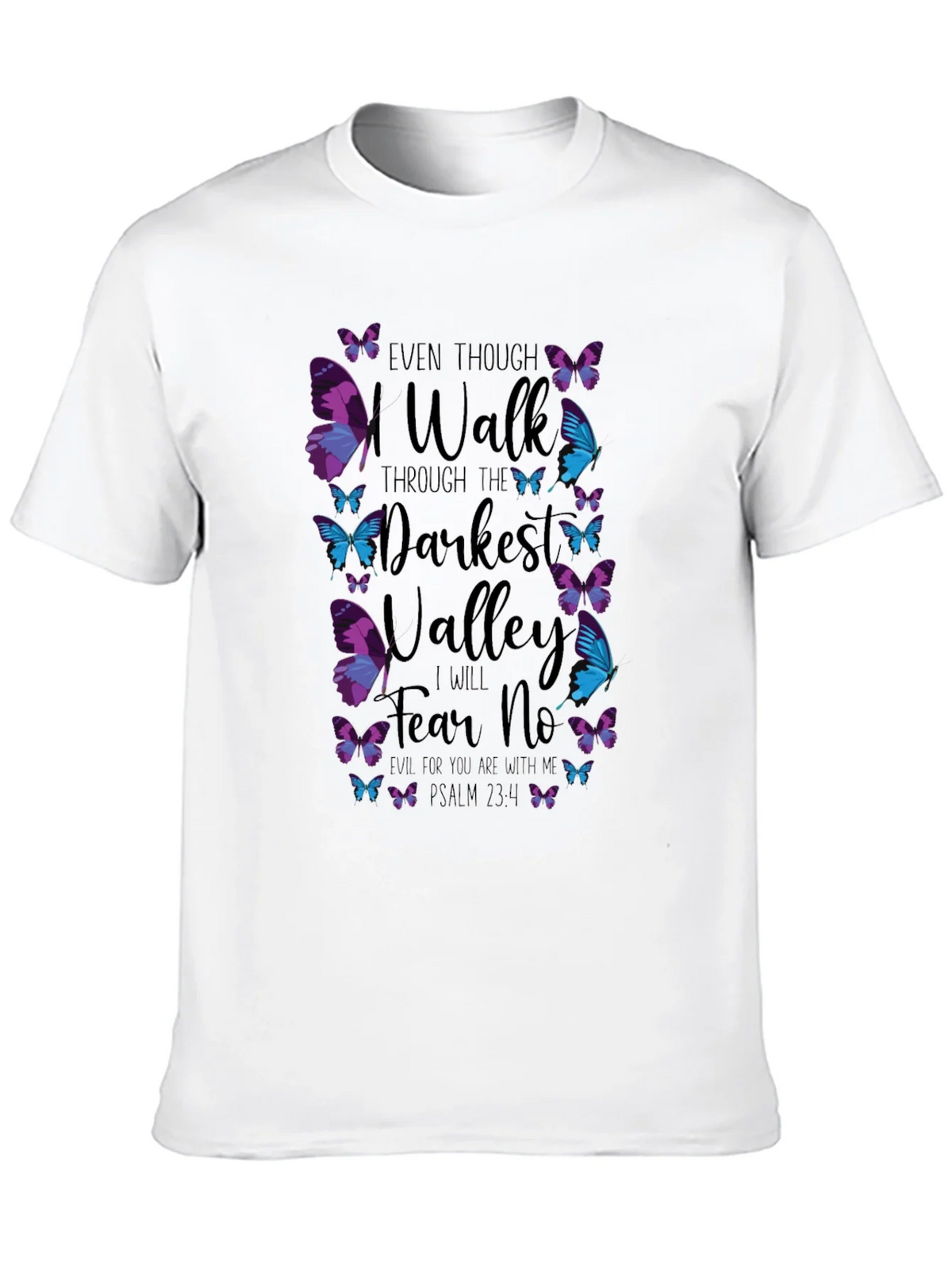 Even Though I Walk T-Shirt product image 9