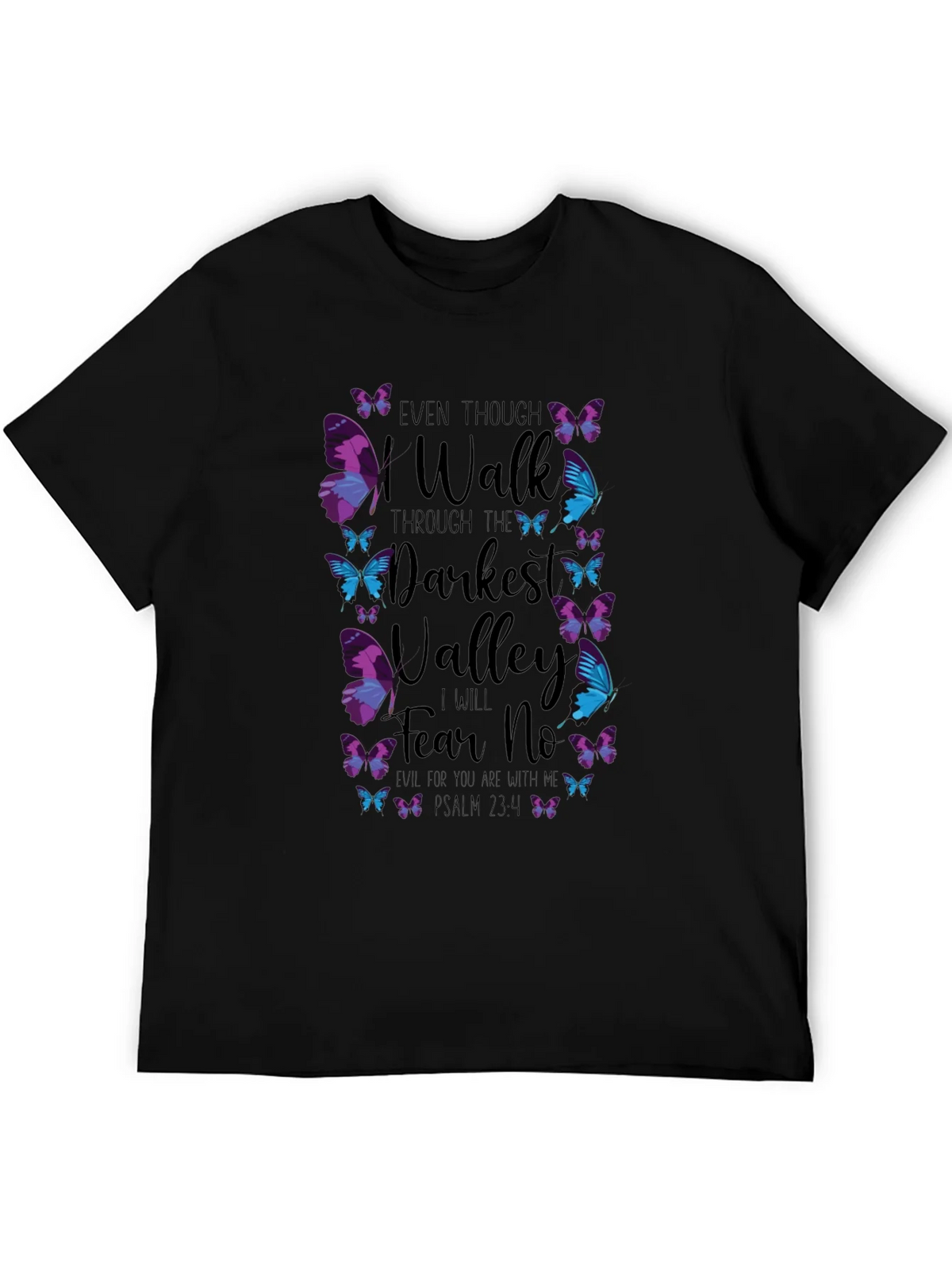 Even Though I Walk T-Shirt product image 5