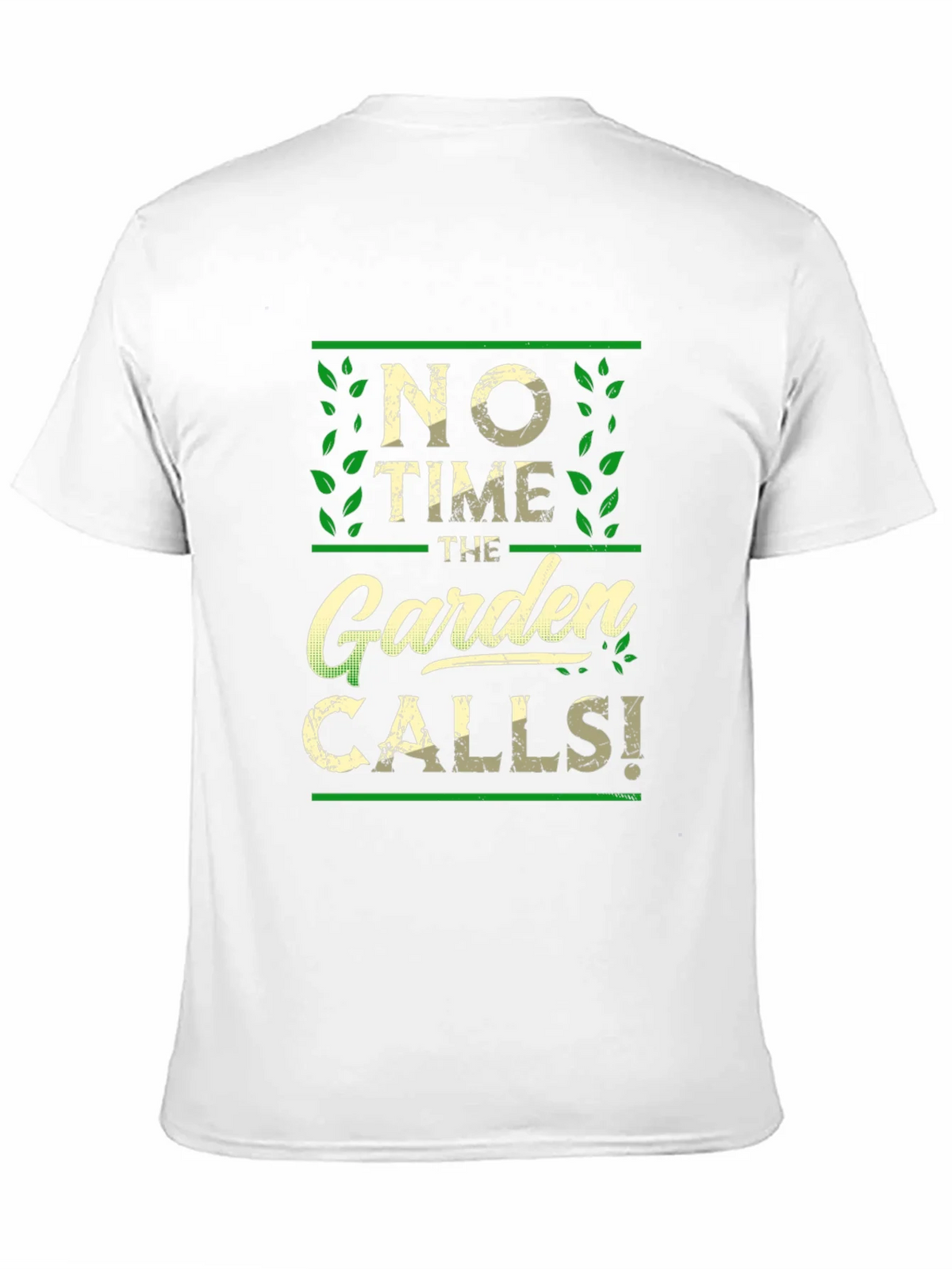 No Time The Garden Calls T-Shirt product image 10