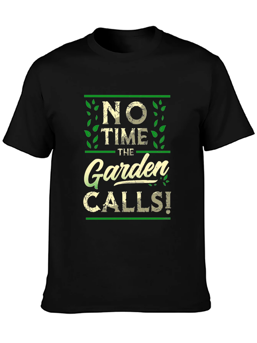 No Time The Garden Calls T-Shirt product image 3