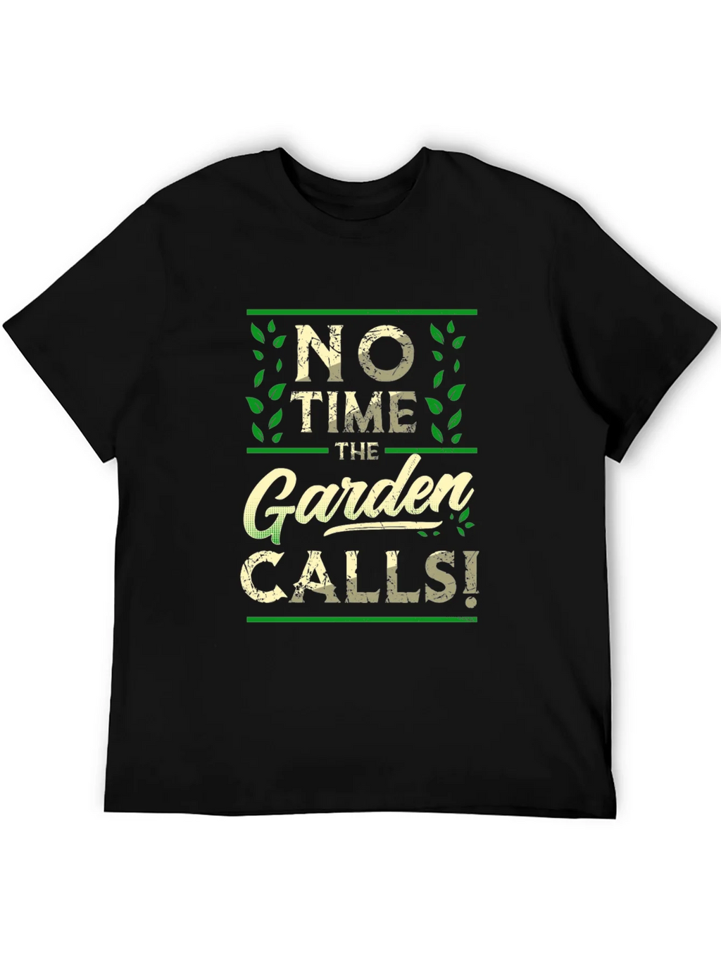 No Time The Garden Calls T-Shirt product image 5