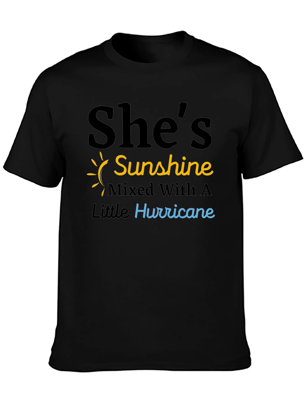 Shes Sunshine & Hurricane Black T-Shirt product image 3