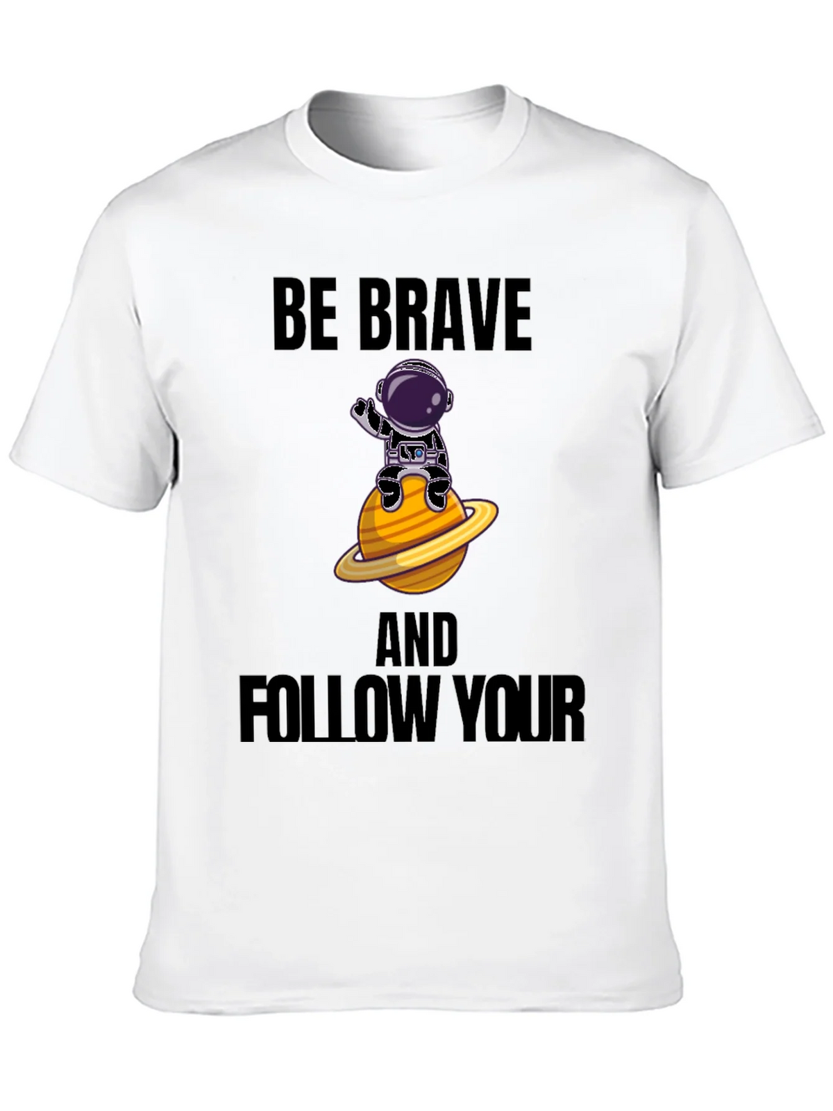 Be Brave Astronaut Graphic T-Shirt product image 9