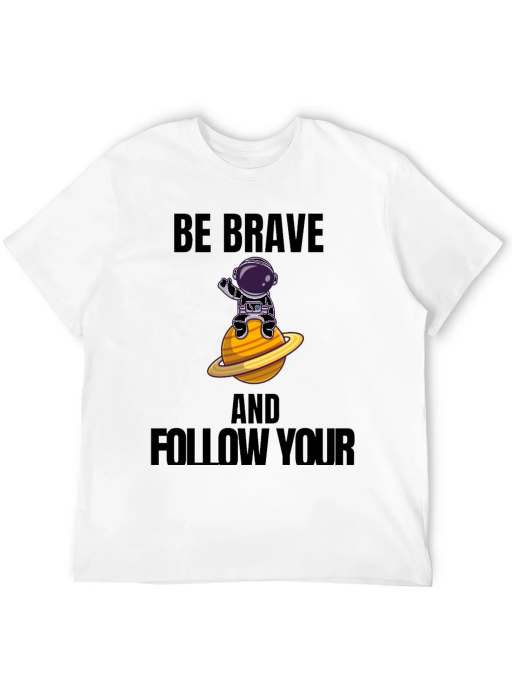 Be Brave Astronaut Graphic T-Shirt product image 11