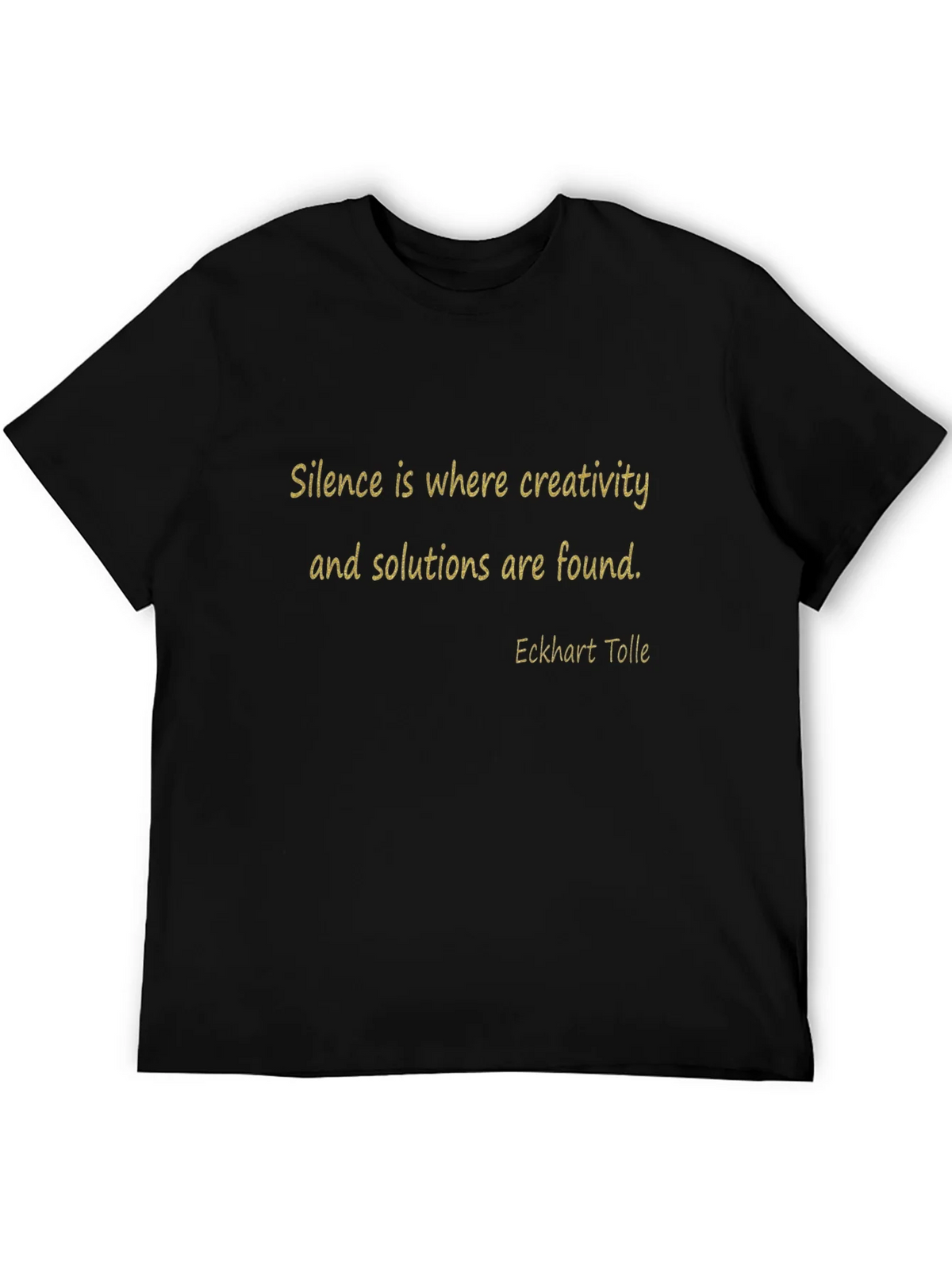 Inspirational Quote T-Shirt - Silence Creativity product image 2