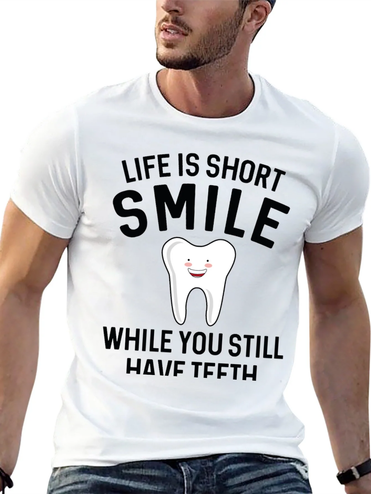 Life Is Short Smile T-Shirt - Funny Dental Humor product image 3