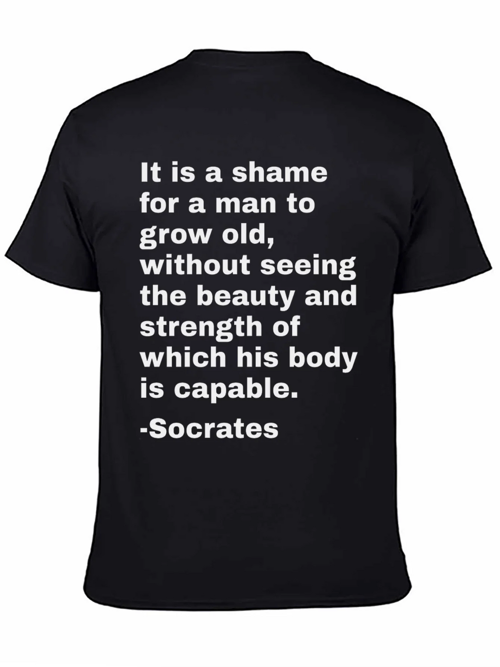 Socrates Quote T-Shirt - Beauty and Strength product image 4