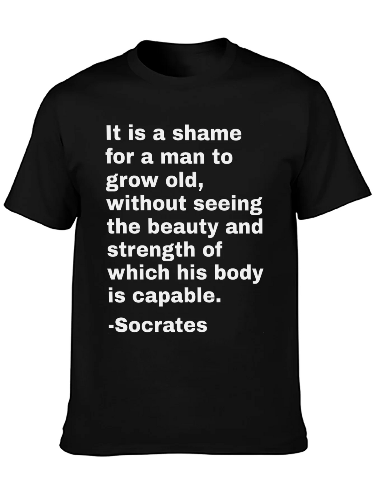 Socrates Quote T-Shirt - Beauty and Strength product image 3