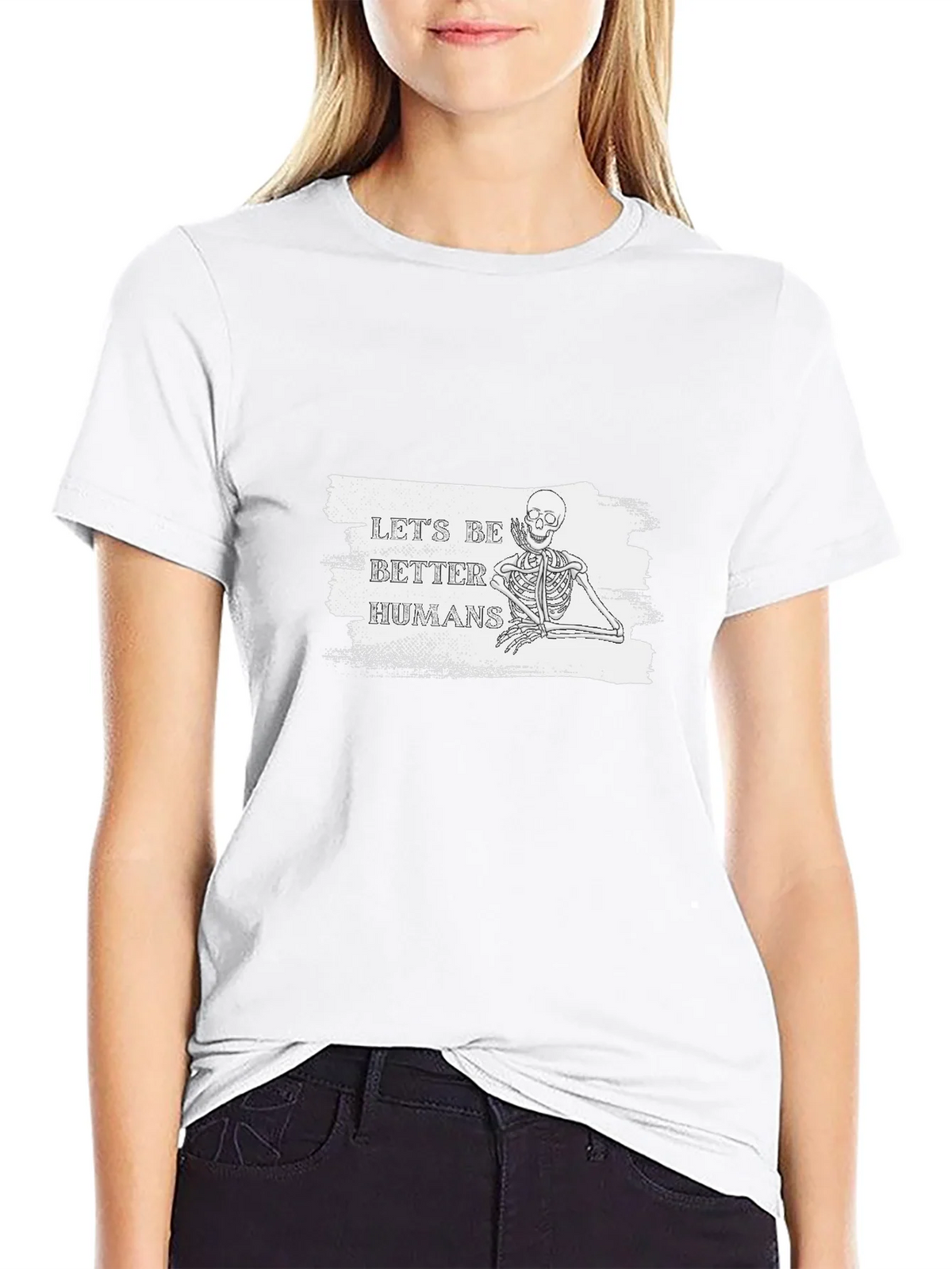 Lets Be Better Humans Skeleton T-Shirt product image 8