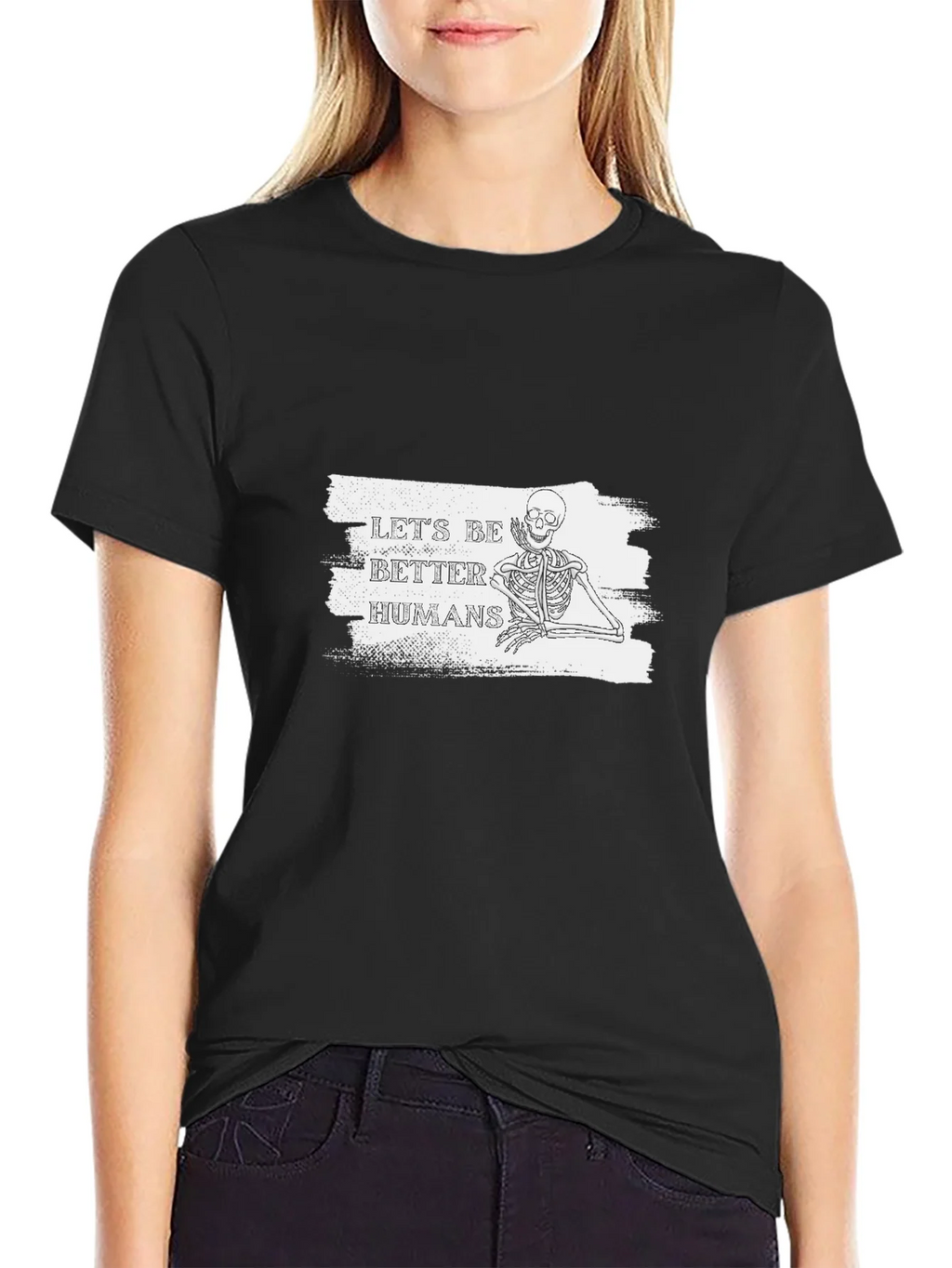 Lets Be Better Humans Skeleton T-Shirt product image 2