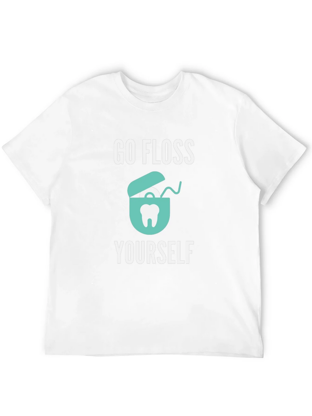 Go Floss Yourself T-Shirt product image 10