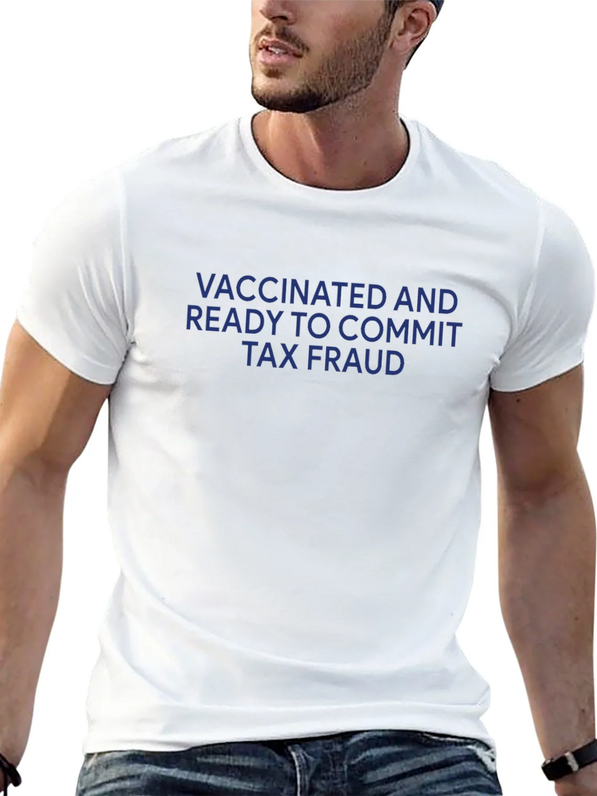 Vaccinated and Ready Tax Fraud Black T-Shirt product image 7