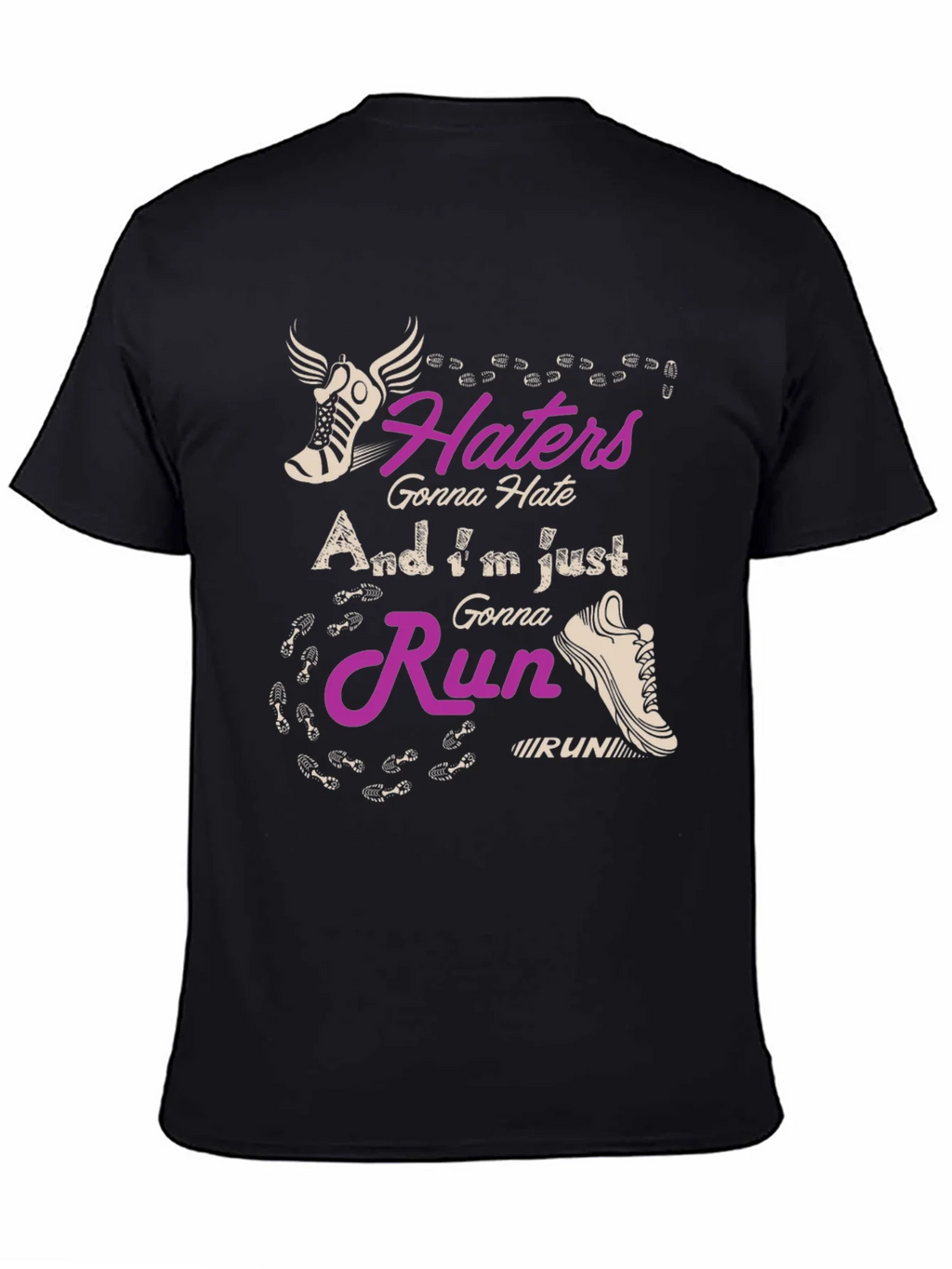 Haters Gonna Hate Running T-Shirt product image 3