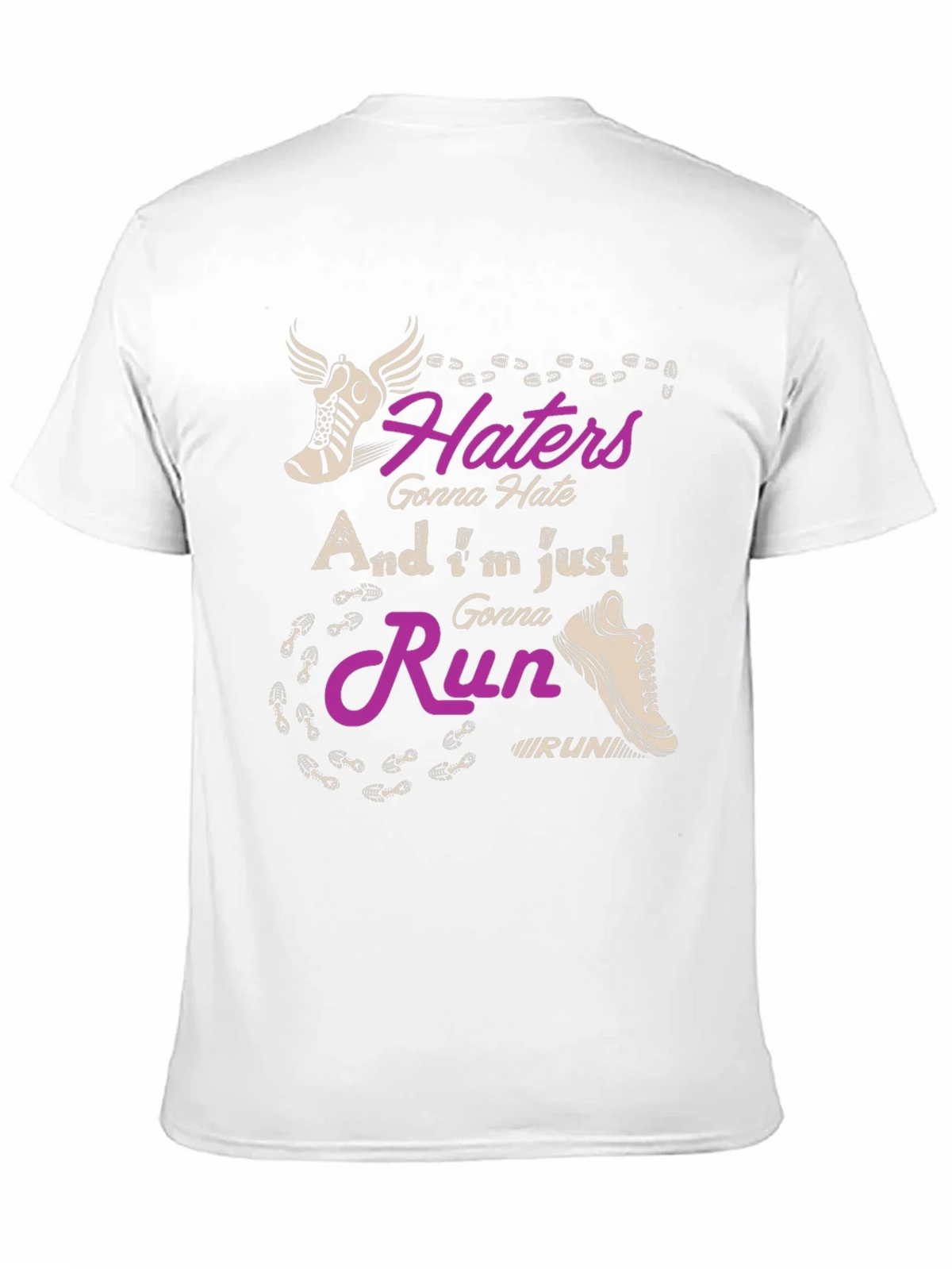 Haters Gonna Hate Running T-Shirt product image 7