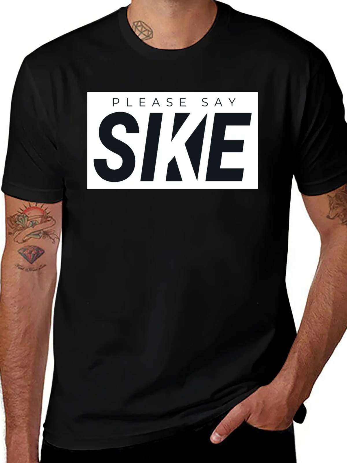 Please Say Sike Graphic T-Shirt product image 1